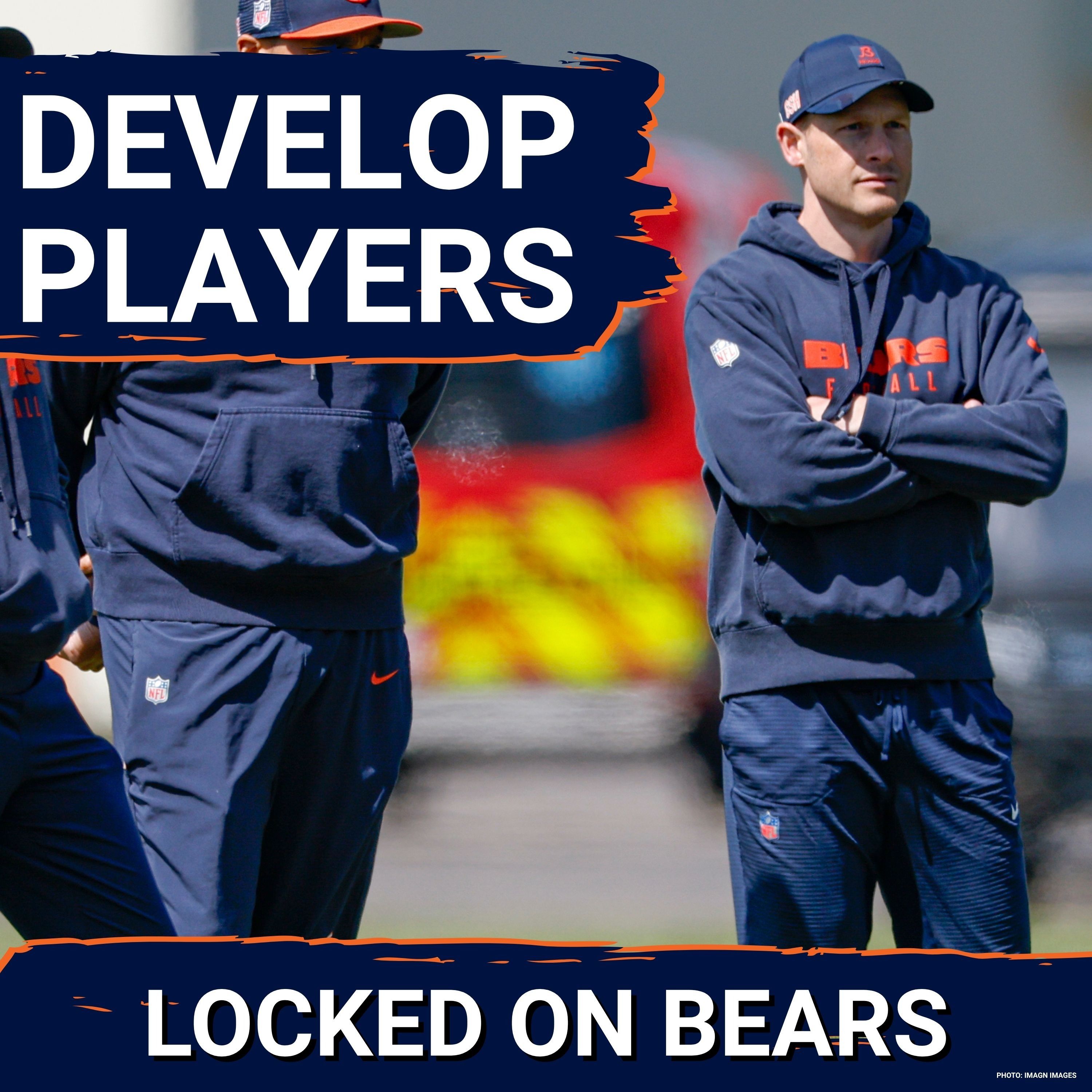 Chicago Bears coaches have to earn their paychecks with key player development needed this year