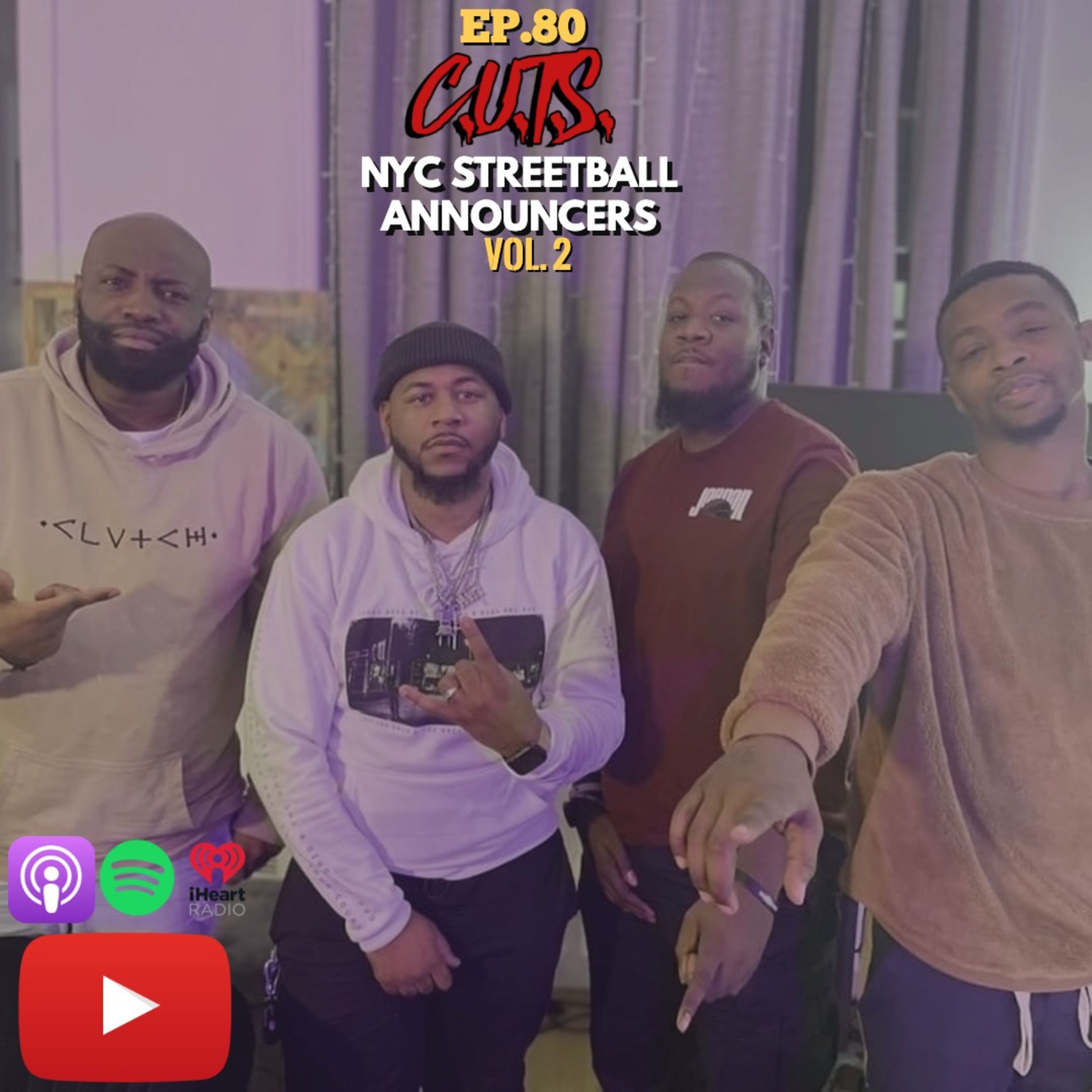 ***SPECIAL*** - Season 4, Episode 80 - NYC STREET BALL ANNOUNCERS, VOLUME 2 w/ MIC LARRY, RELL aka "Voice Of My City", and Slim Tha Announcer episode artwork