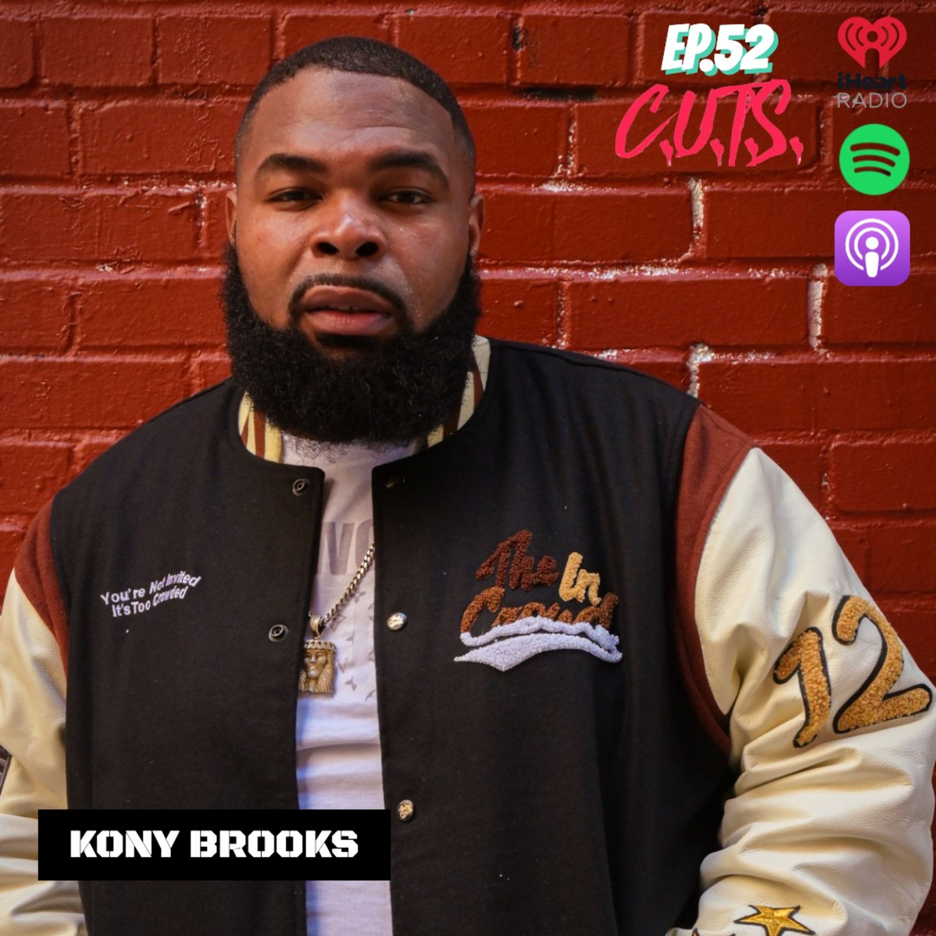 Season 3, Episode 52: "What's Next Kony?!!!!" - Kony Brooks Interview episode artwork
