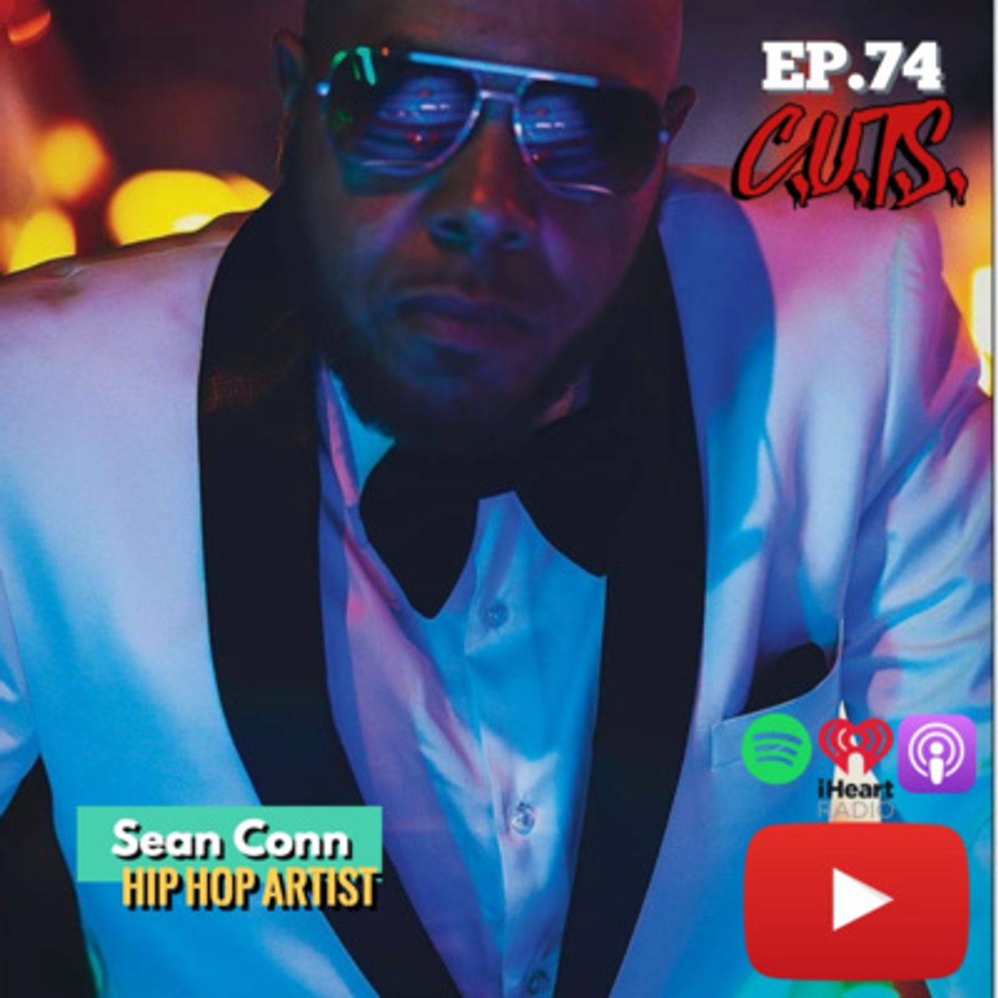 Season 4, Episode 74: "How would you be HIP HOP'S Secret Agent?" - Sean Conn Interview episode artwork