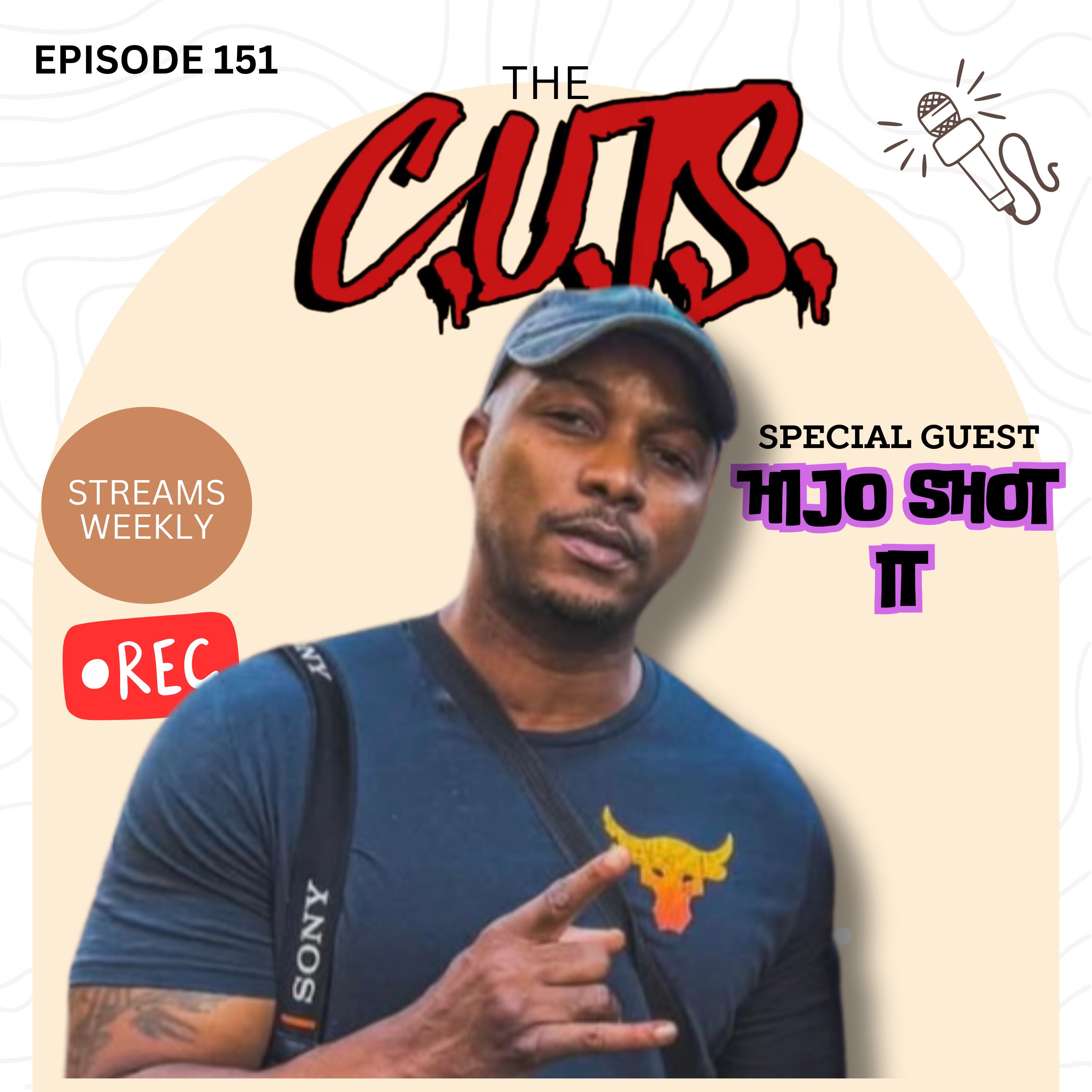 Mastering the Media Game: Hijo the Shooter's Journey and Insights | C.U.T.S. Podcast Ep. 151