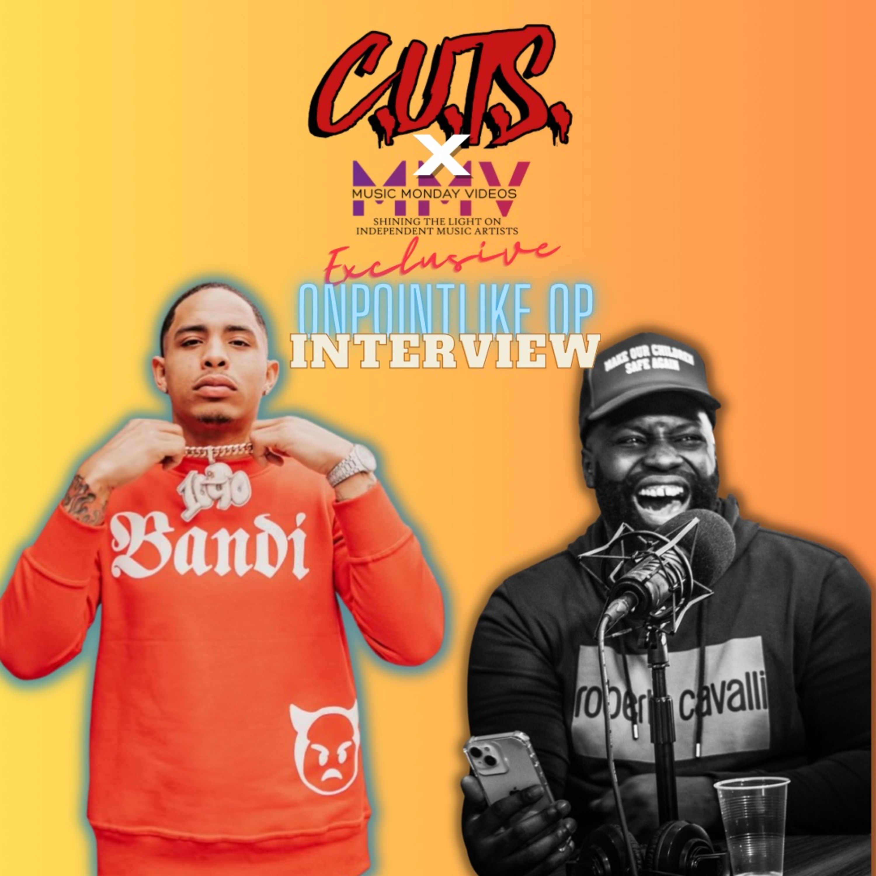 The C.U.T.S. Podcast x MMV Collab EXCLUSIVE - OnPointLike OP Interview