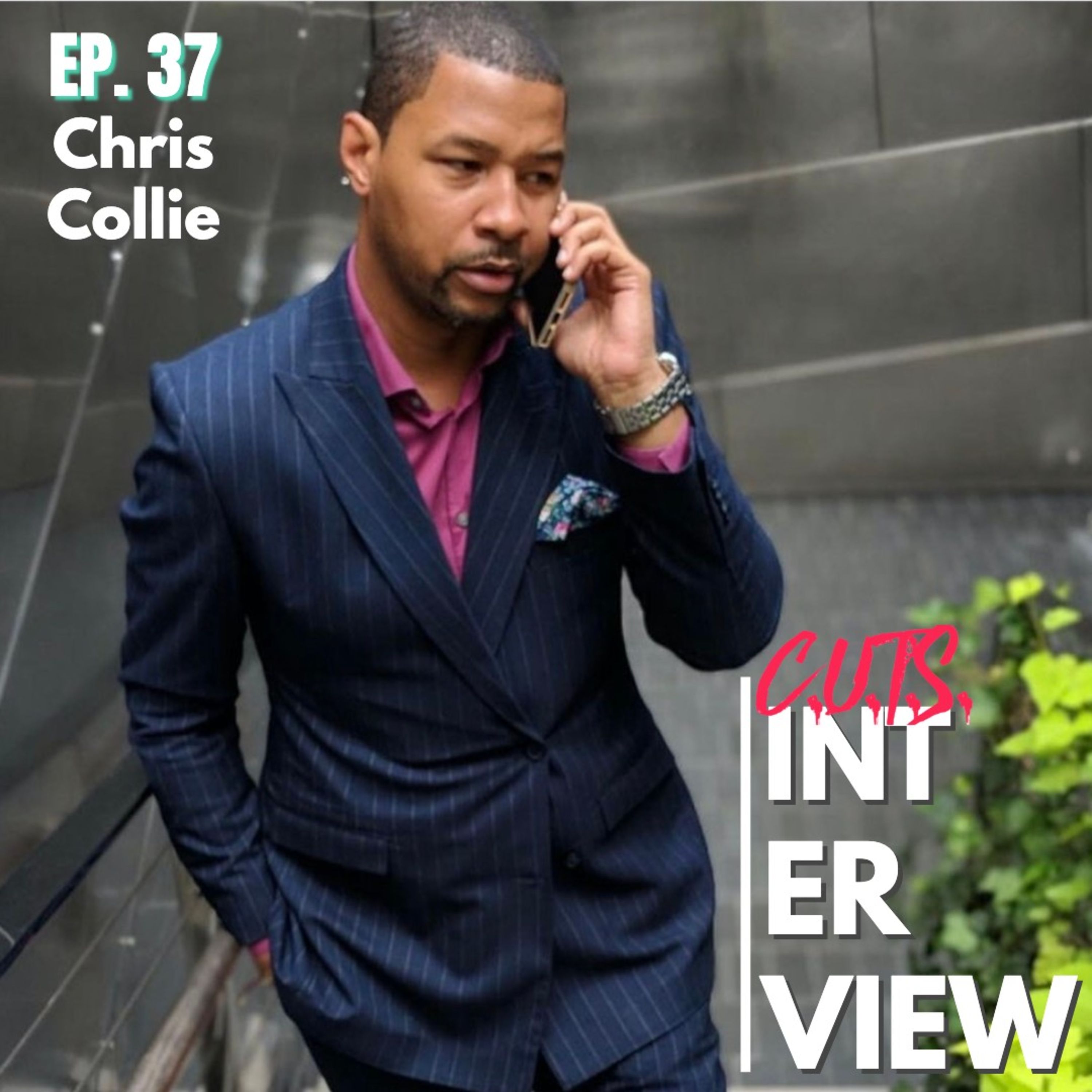 Season 2, Episode 37: ***EXCLUSIVE*** Interview w/ Chris Collie aka "Fashion Guy NY" episode artwork