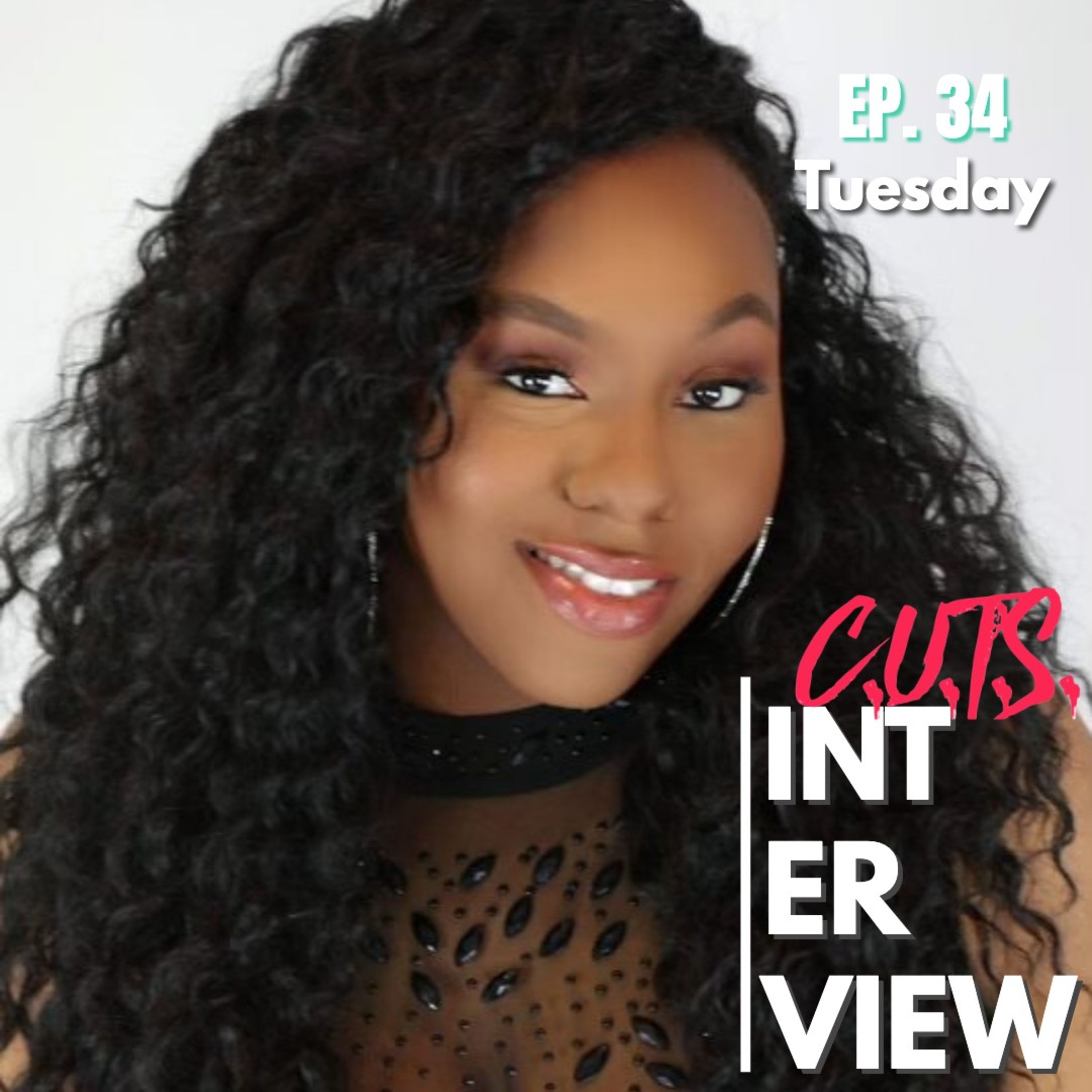 Season 2, Episode 34 - ***WOMEN'S MONTH EDITION*** Interview With Tuesday of Tuesdays ENTERTAINMENT episode artwork