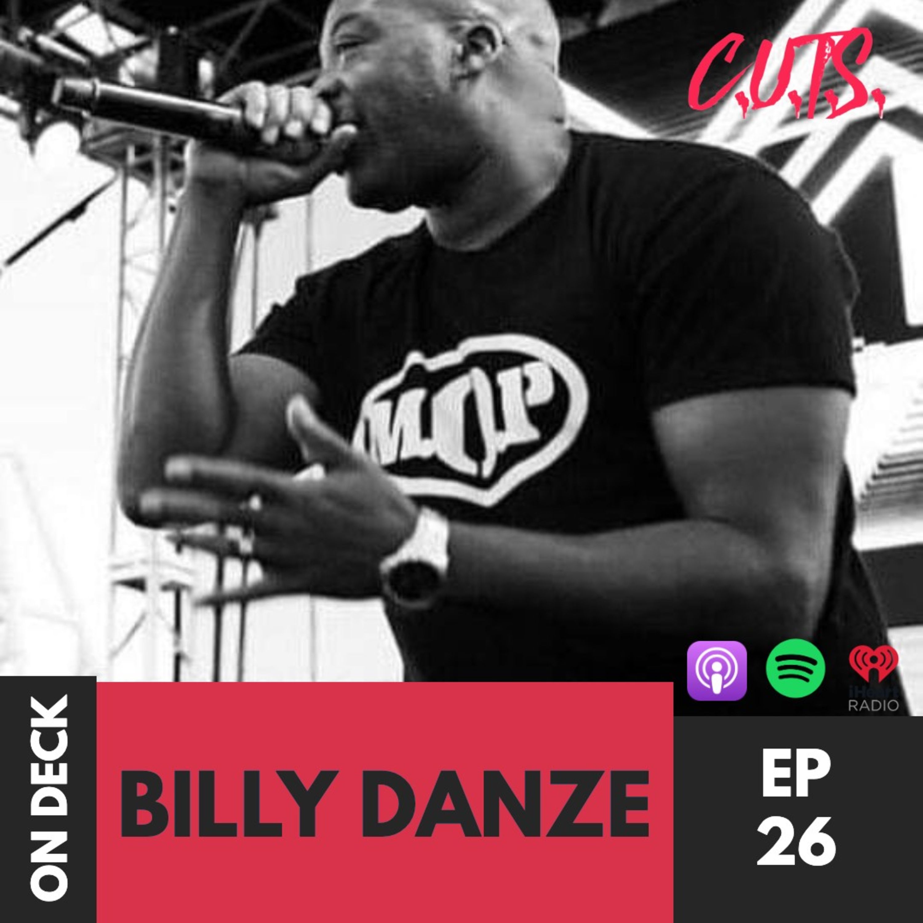Season 2, Episode 26: ***EXCLUSIVE*** Interview w/ Billy Danze of Hip Hop Legend Group; "M.O.P." episode artwork