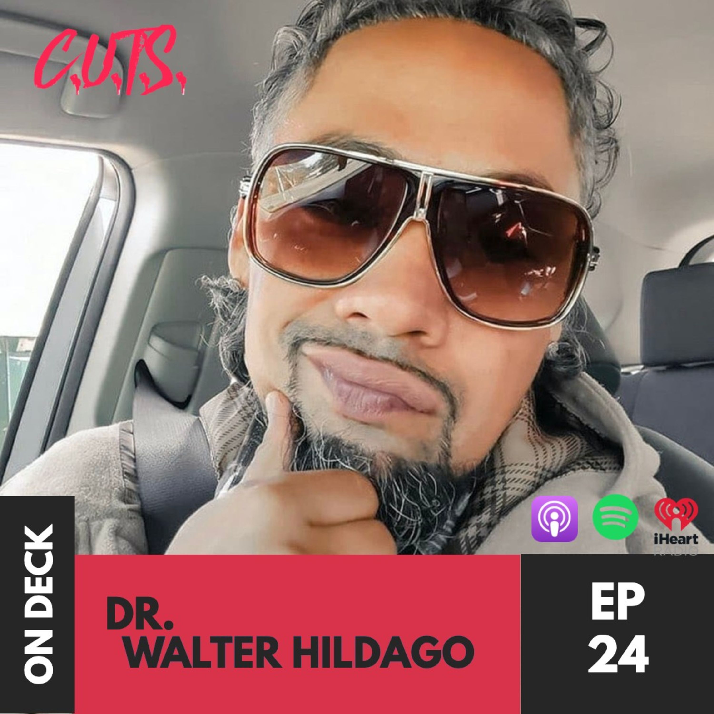 Season 2, Episode 24 - DR. Walter Hidalgo of "Know Thy S(H)ELF Podcast episode artwork