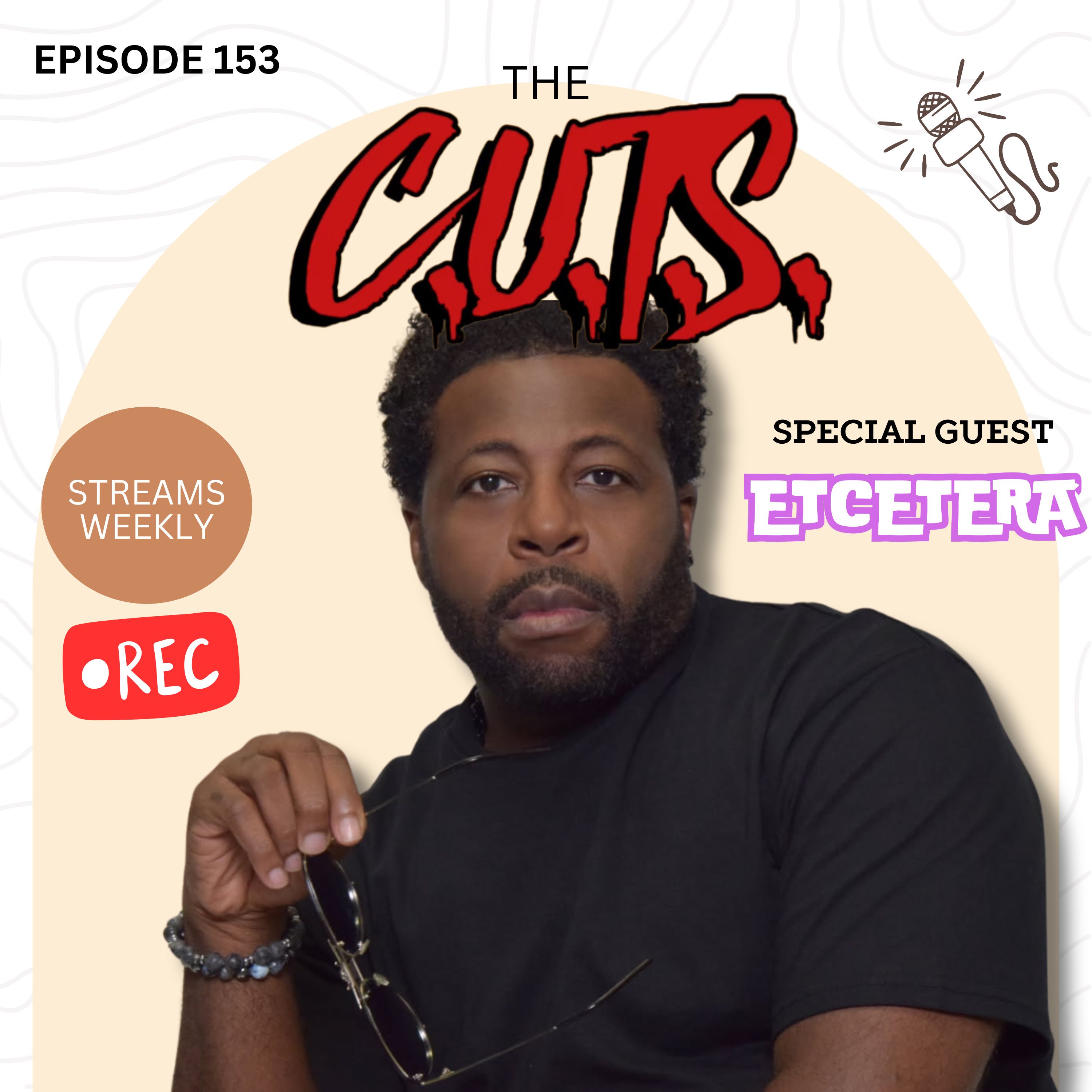 The Journey of a Multi-Talented Music Mogul | C.U.T.S. Podcast Ep. 153 Ft. Etcetera