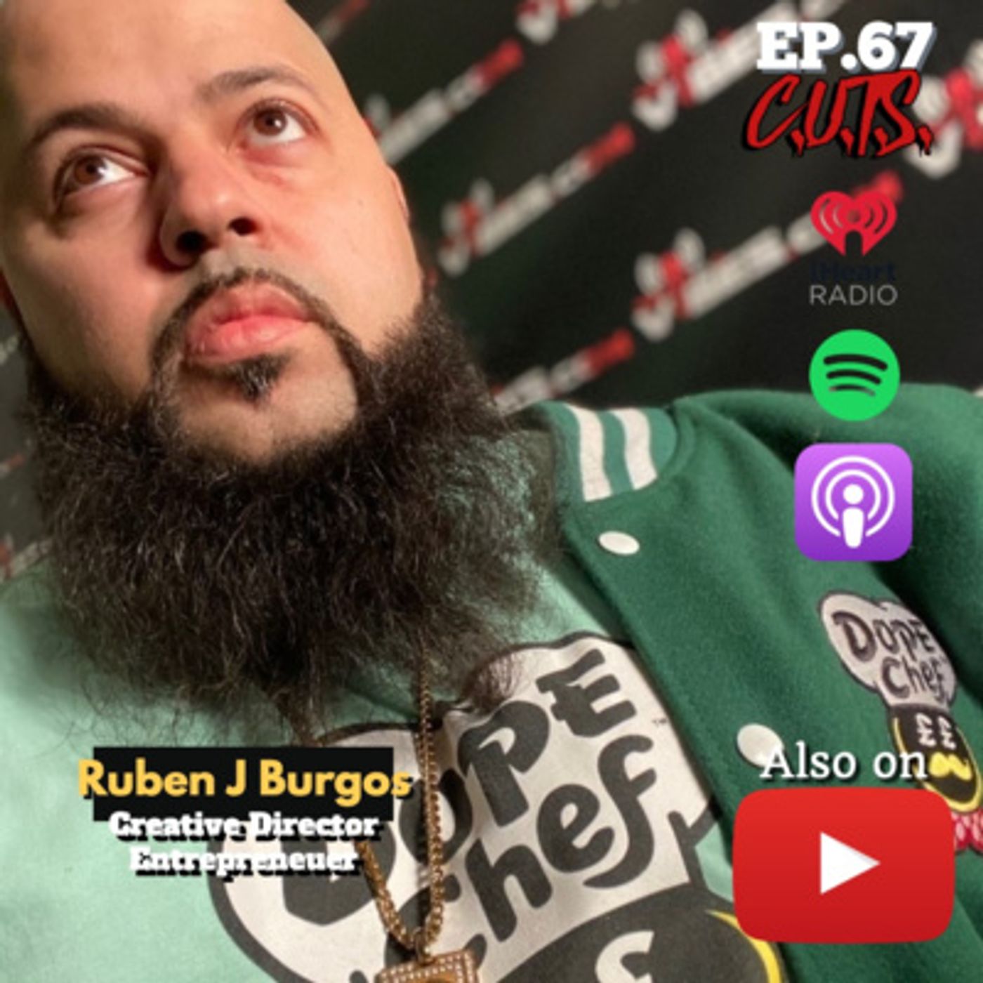 Season 3, Episode 67 - When was it "COOL" to be THE "Dope Chef"? - Ruben J Burgos Interview episode artwork