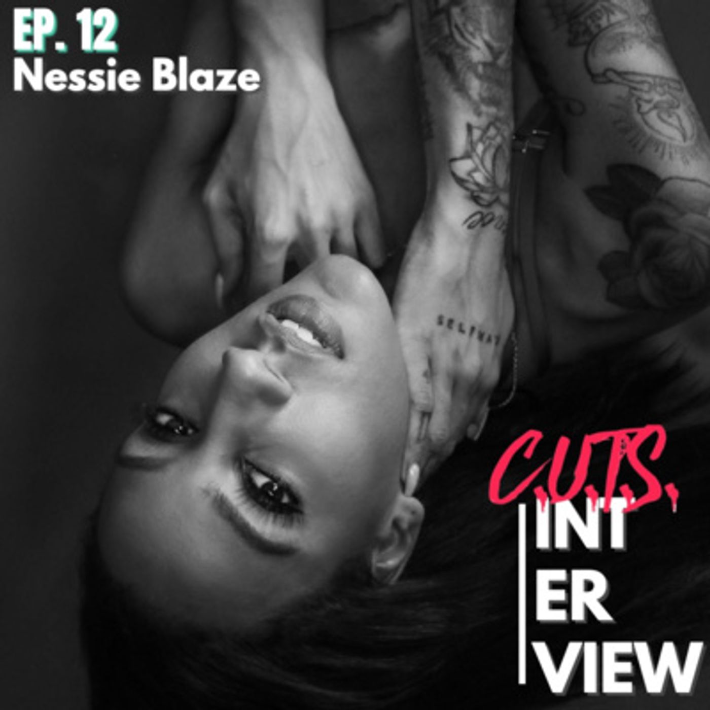 Episode 12 (Season Finale) - Nessie Blaze (Black Ink Compton) INTERVIEW episode artwork