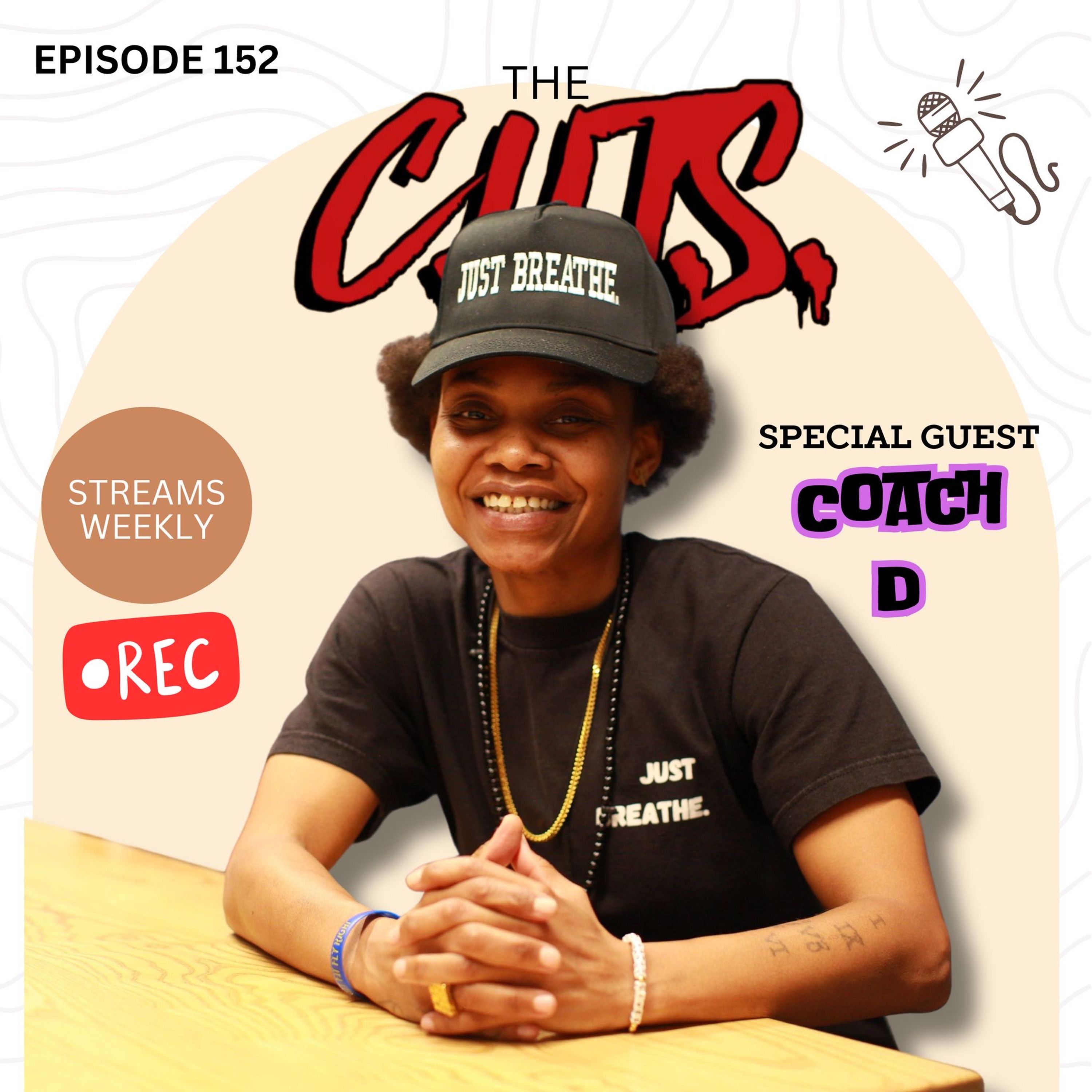 Navigating Emotional Intelligence and Mindfulness with Coach D | C.U.T.S. Podcast - Episode 152