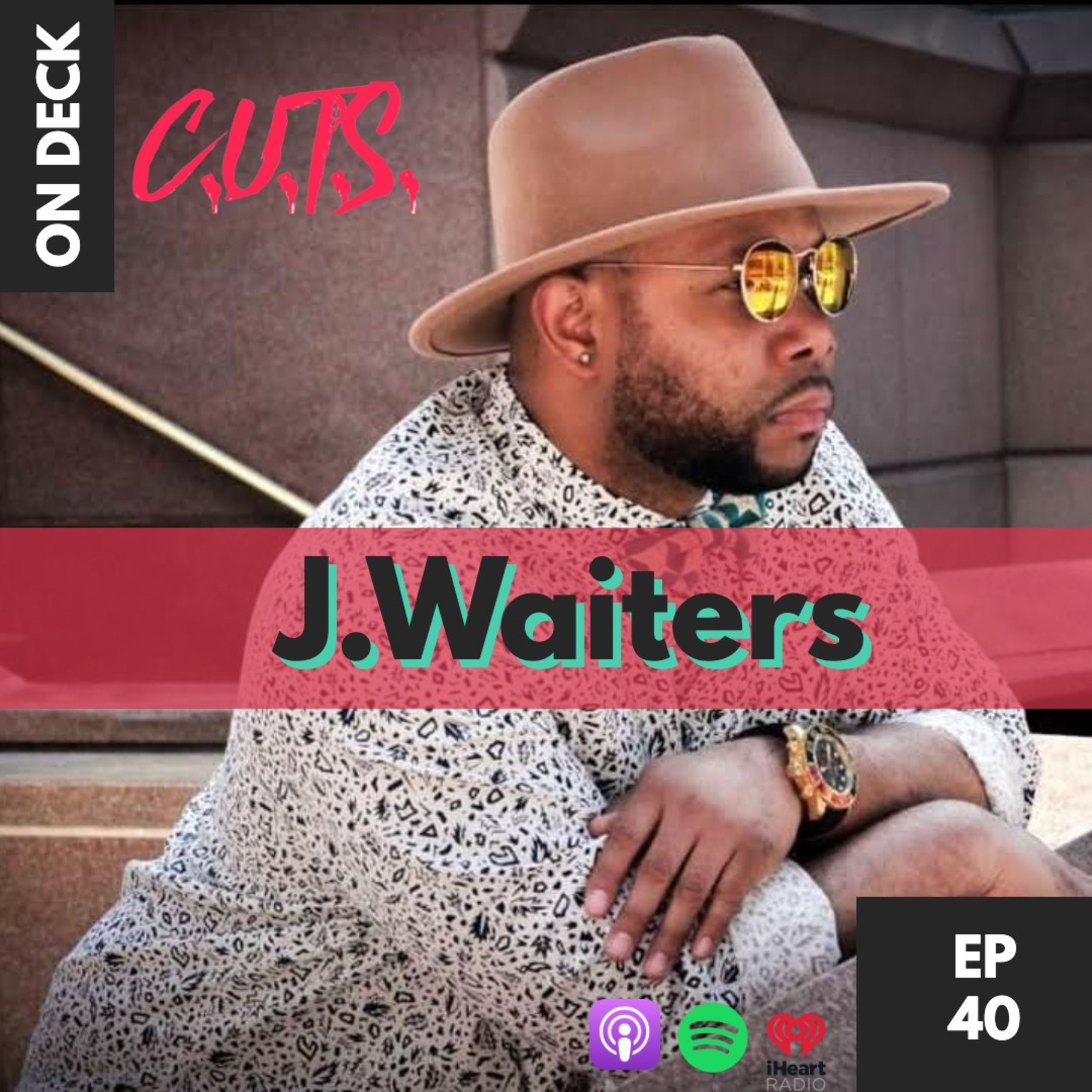 Season 2, Episode 40: Interview with Songwriter, and Singer; J.Waiters episode artwork