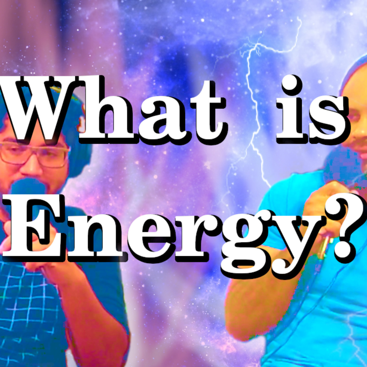 Eigenbros ep 35 - What is Energy?