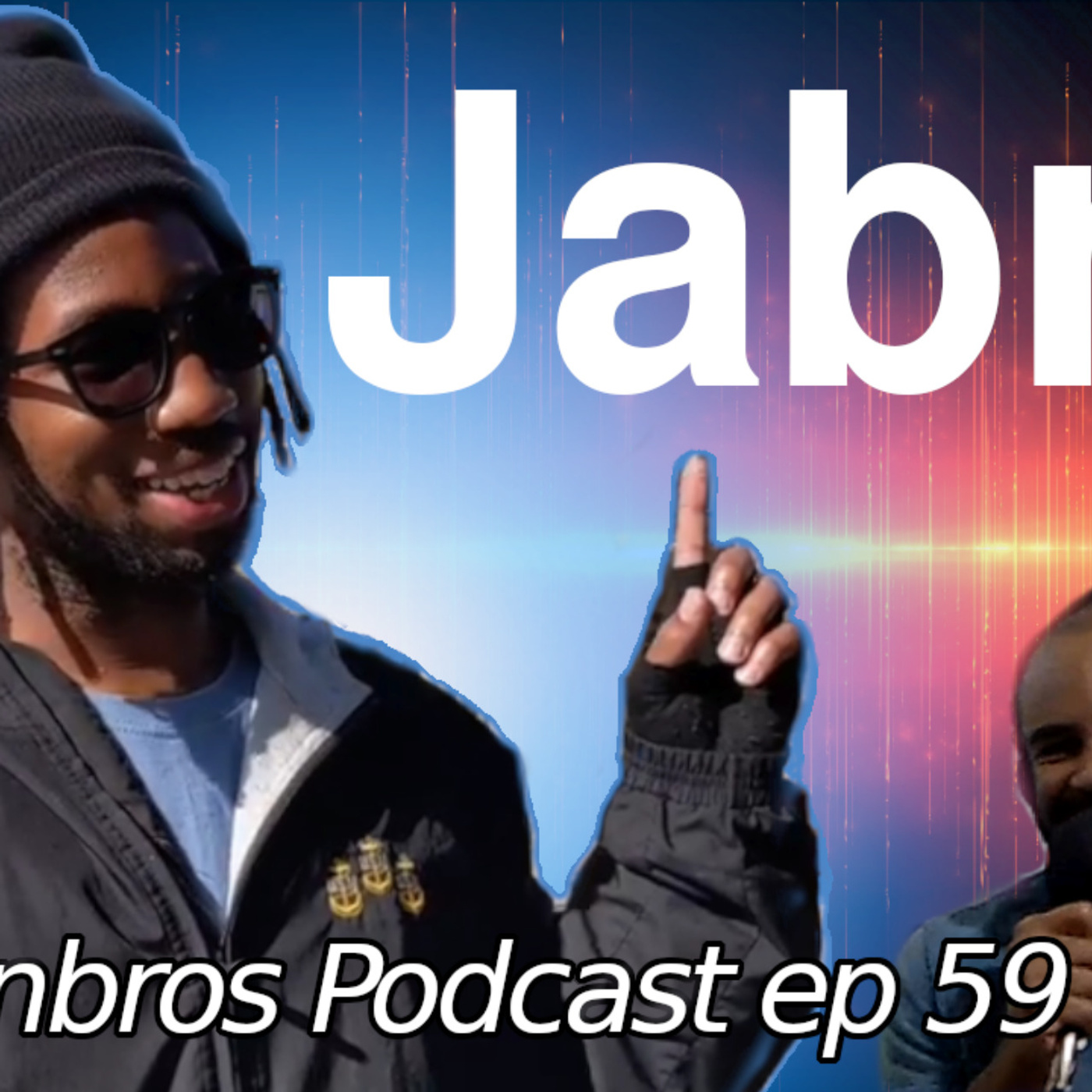 Eigenbros ep 59 - Jabrils