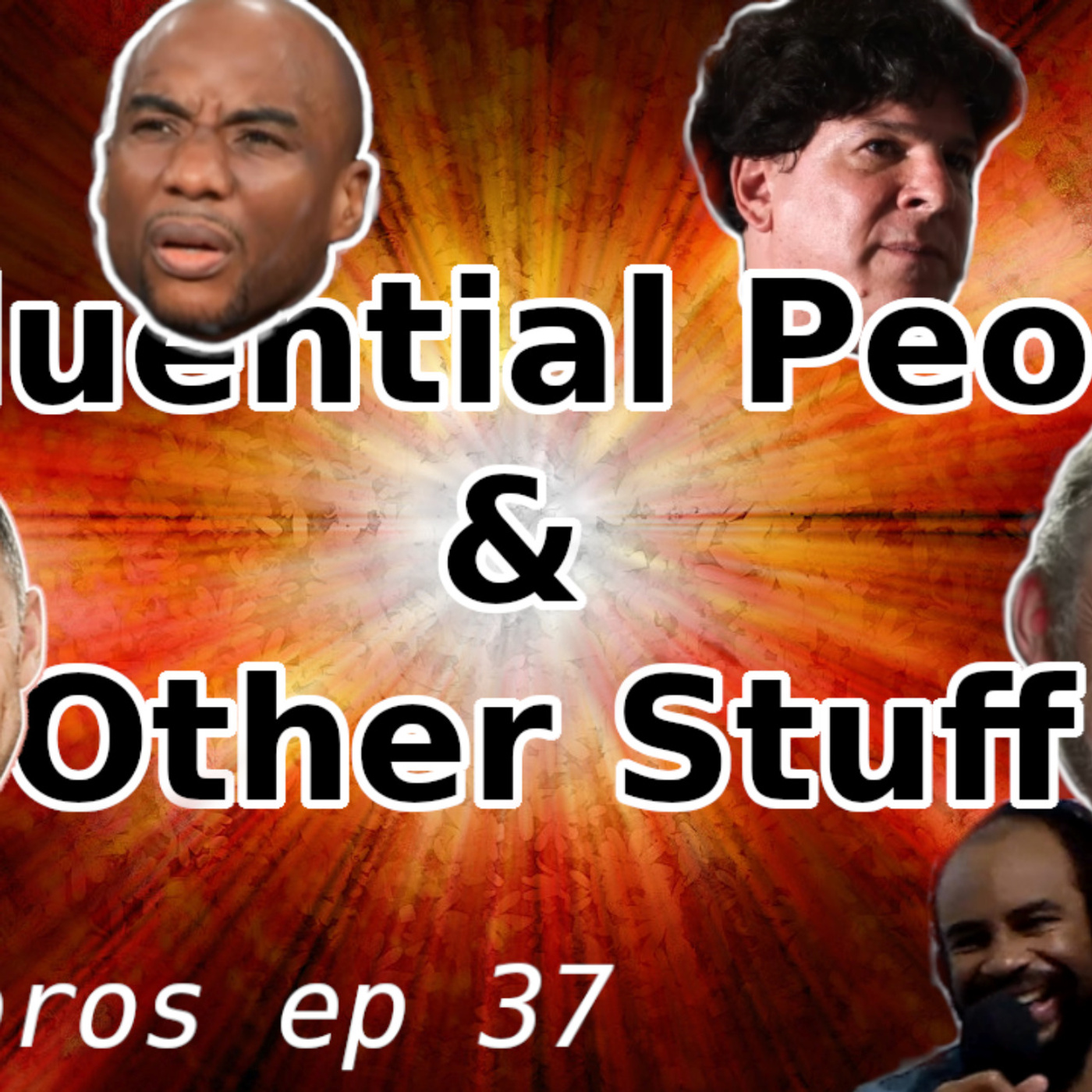Eigenbros ep 37 - Influential People & Other Stuff