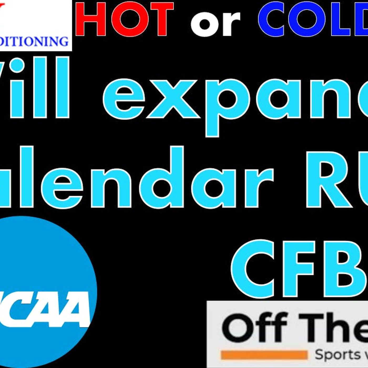 College football may move up start of season to Week 0 for ALL TEAMS