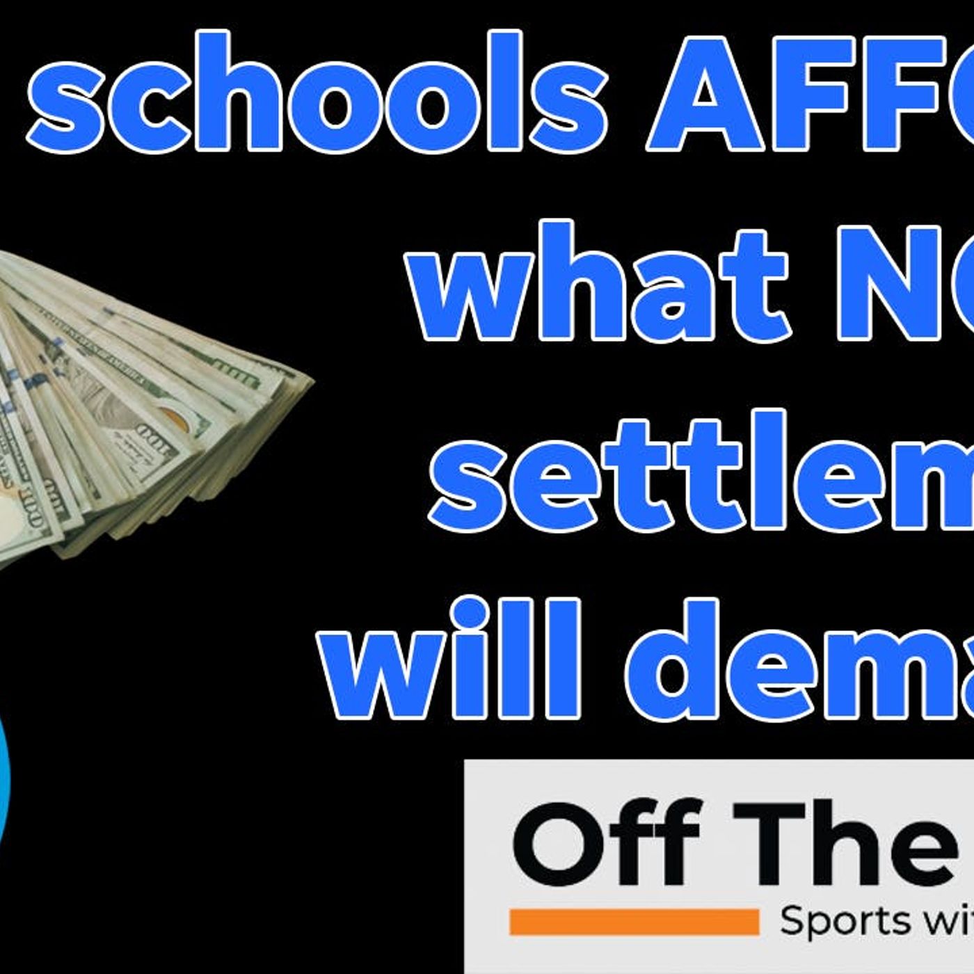 NCAA potential NIL settlement: $2.7 billion payout and revenue sharing