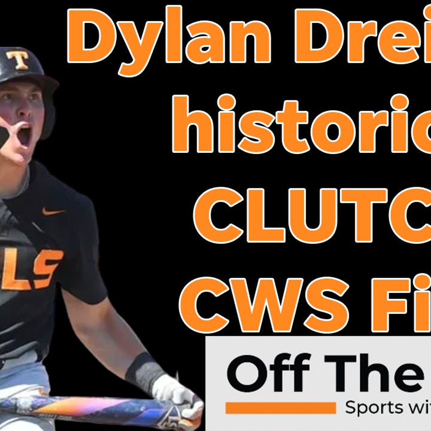 Dylan Dreiling Vols' clear-cut MVP in CWS to win title