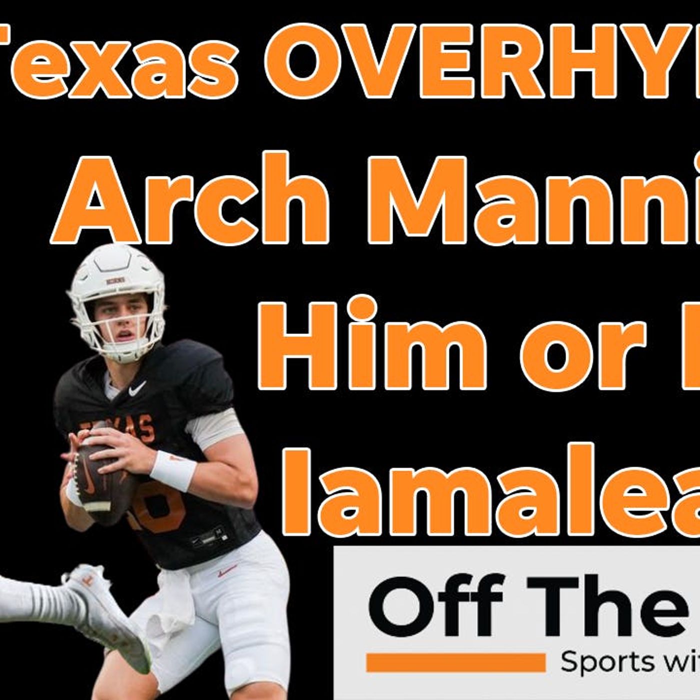 Arch Manning lights up spring game: Is Texas QB better than Vols' Nico Iamaleava?