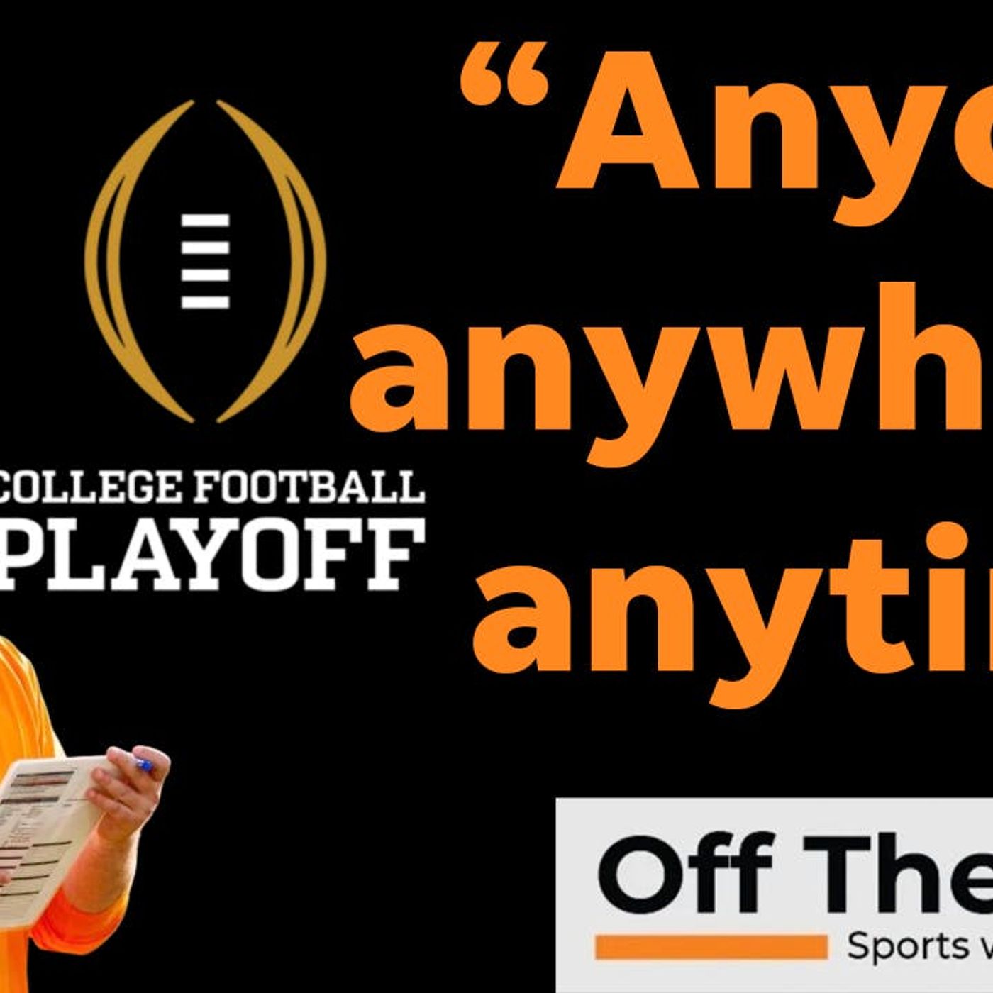 Josh Heupel gives epic comment about Vols in CFP