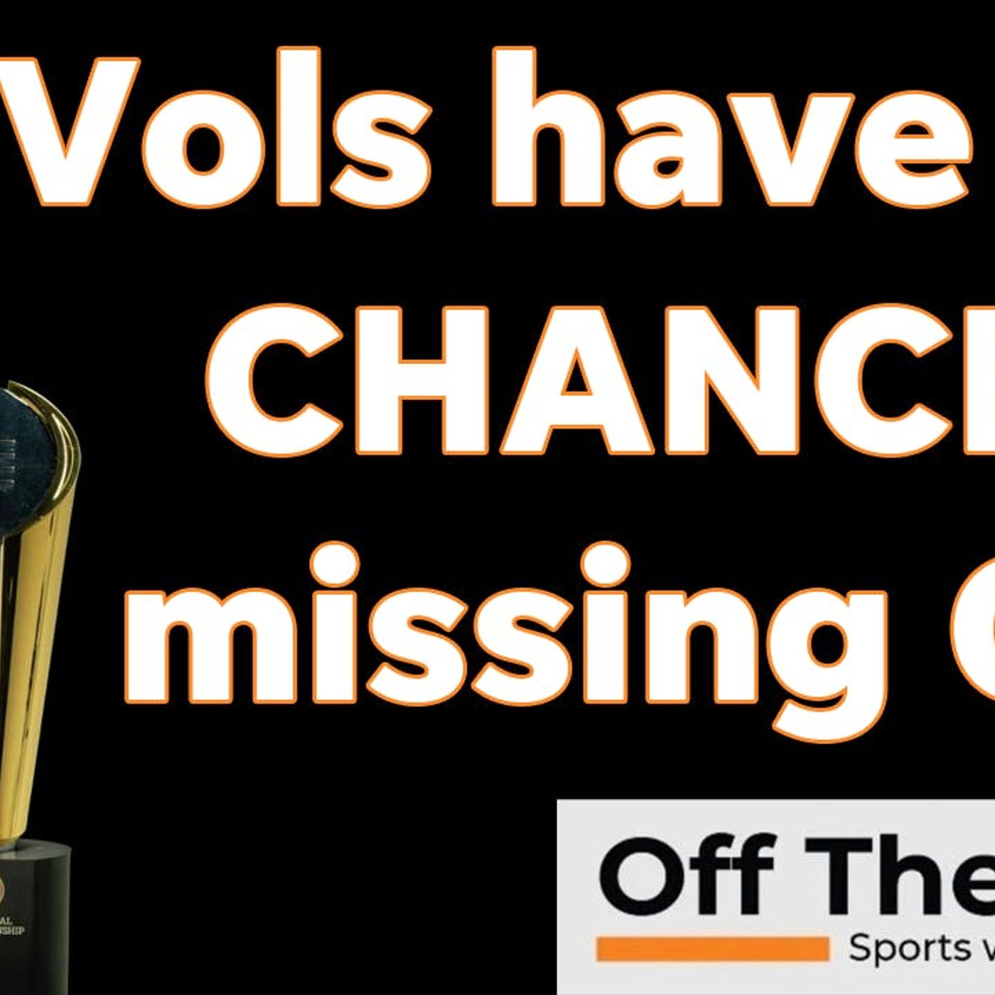 Does Bama win make Vols a LOCK to reach the CFP?