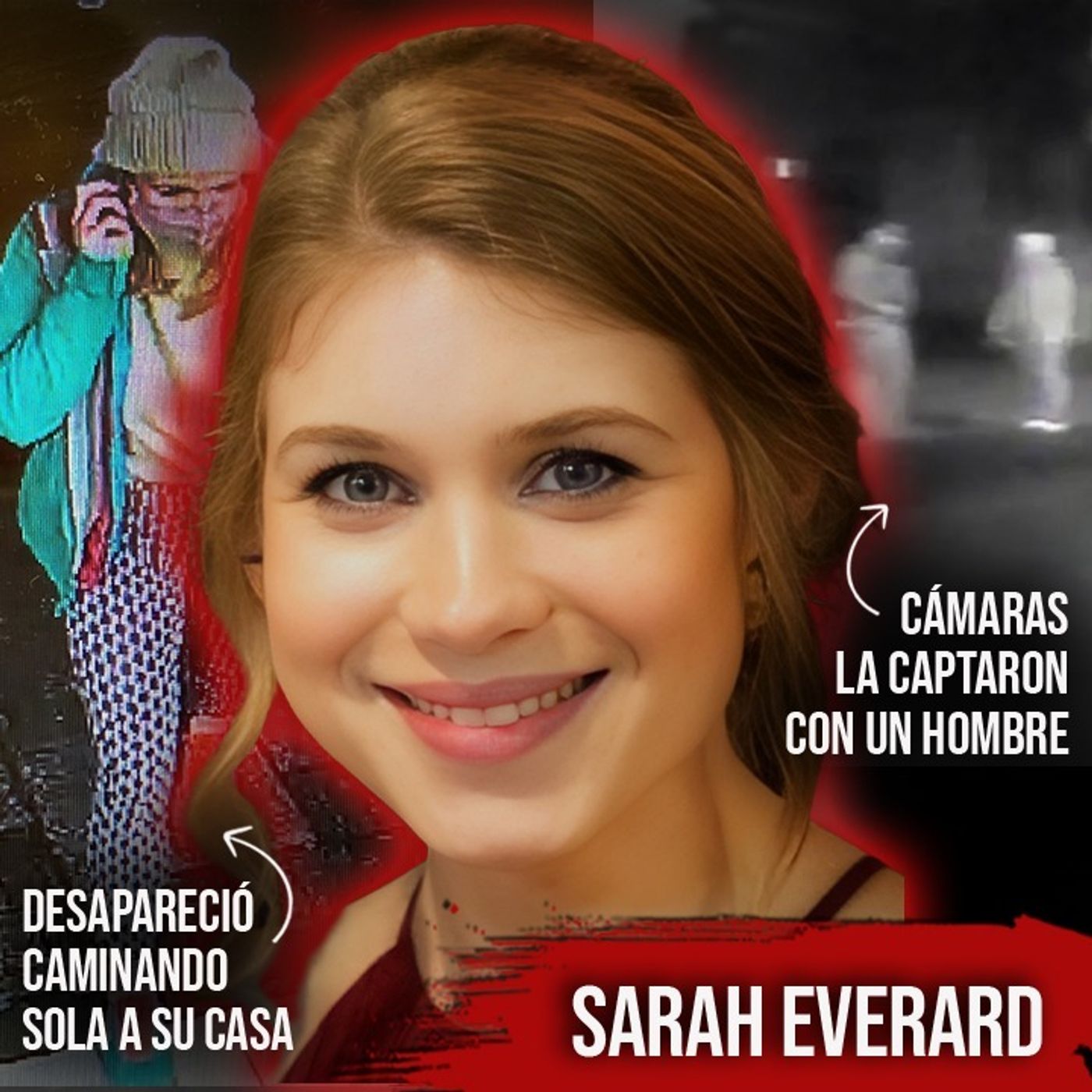 DESAPARECIÓ camino a casa, se cruzó con su peor PESADlLLA - Caso Sarah Everard