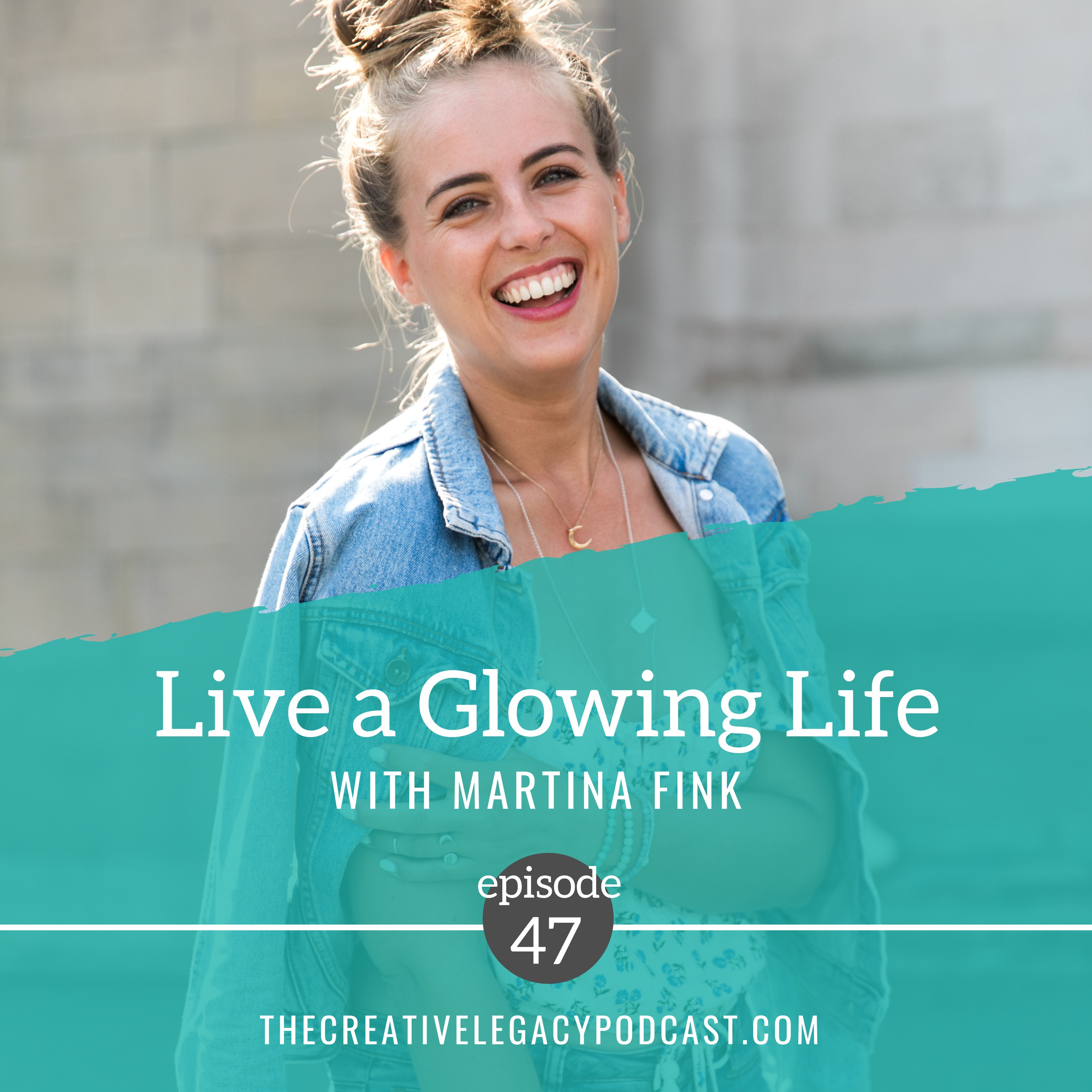 Live a Glowing Life with Martina Fink