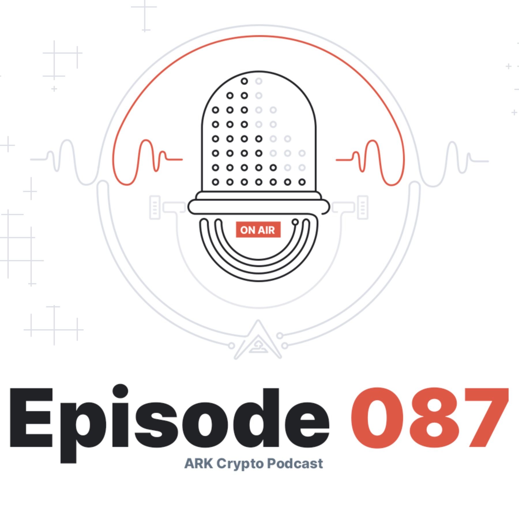ARK.io Monthly Update July 2020 - ARK Crypto Podcast #087 ARK.io Monthly Update July 2020 - ARK Crypto Podcast #087