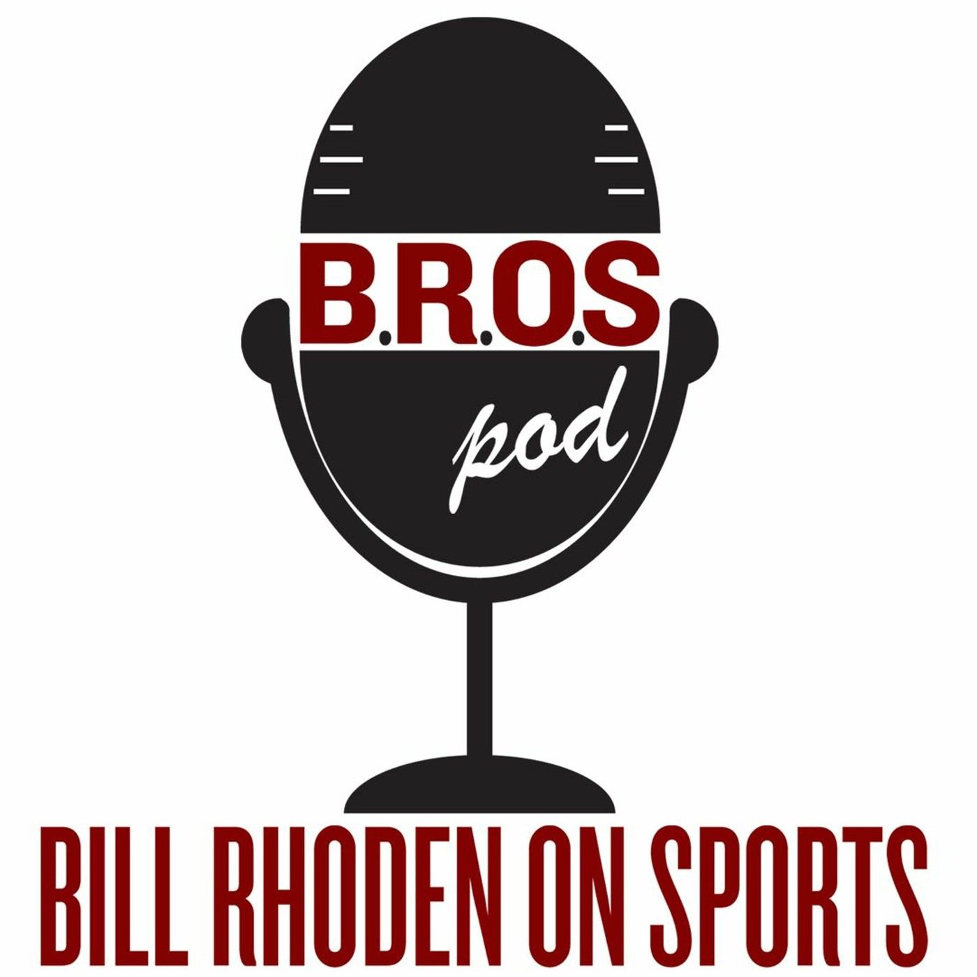 Bill Rhoden On Sports (BROSpod)