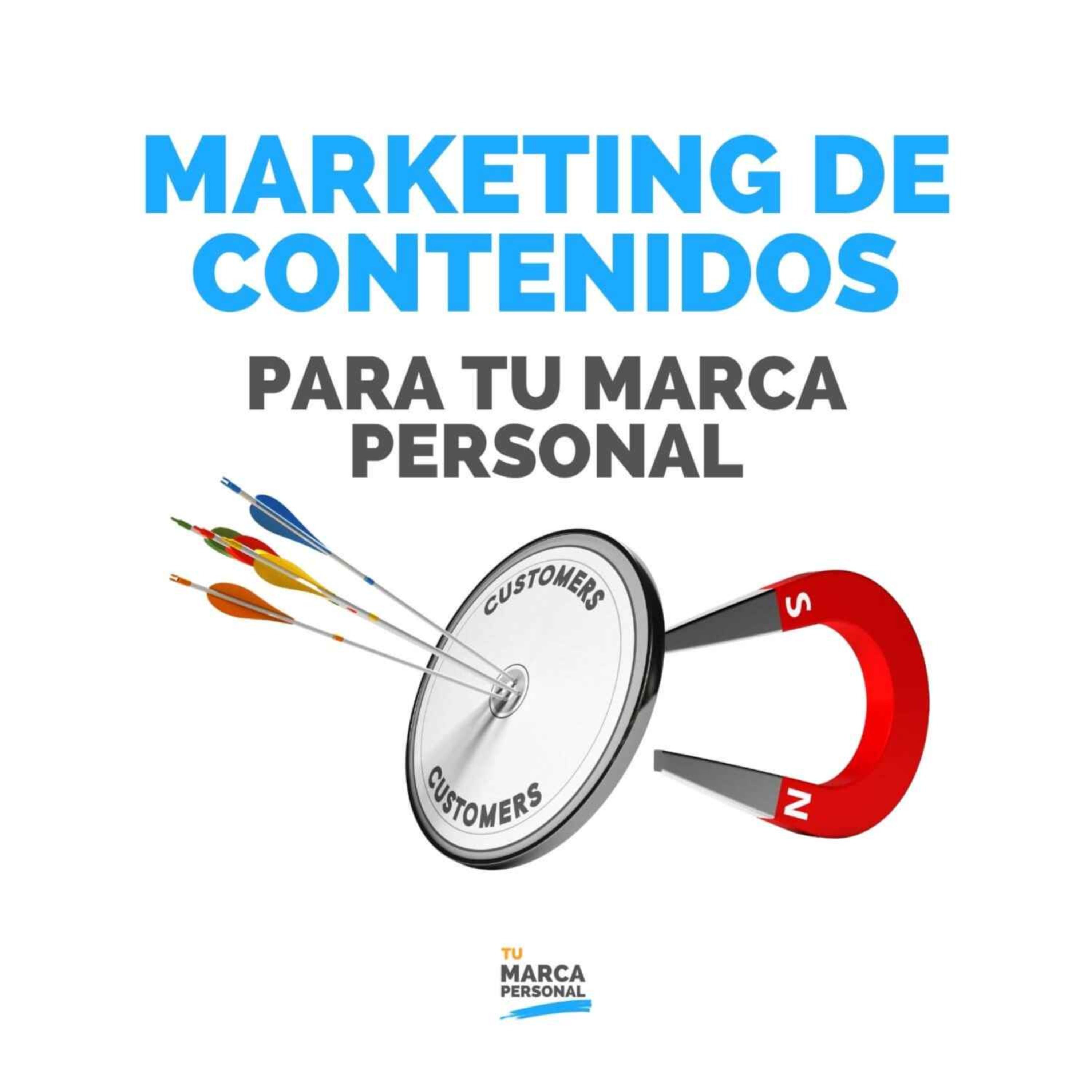 Marketing de Contenidos para Tu Marca Personal - Tu Marca Personal con Luis Ramos