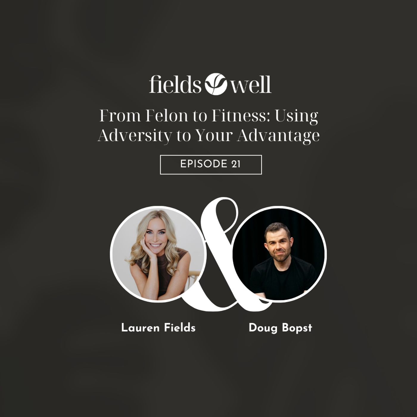 The Fieldswell Podcast