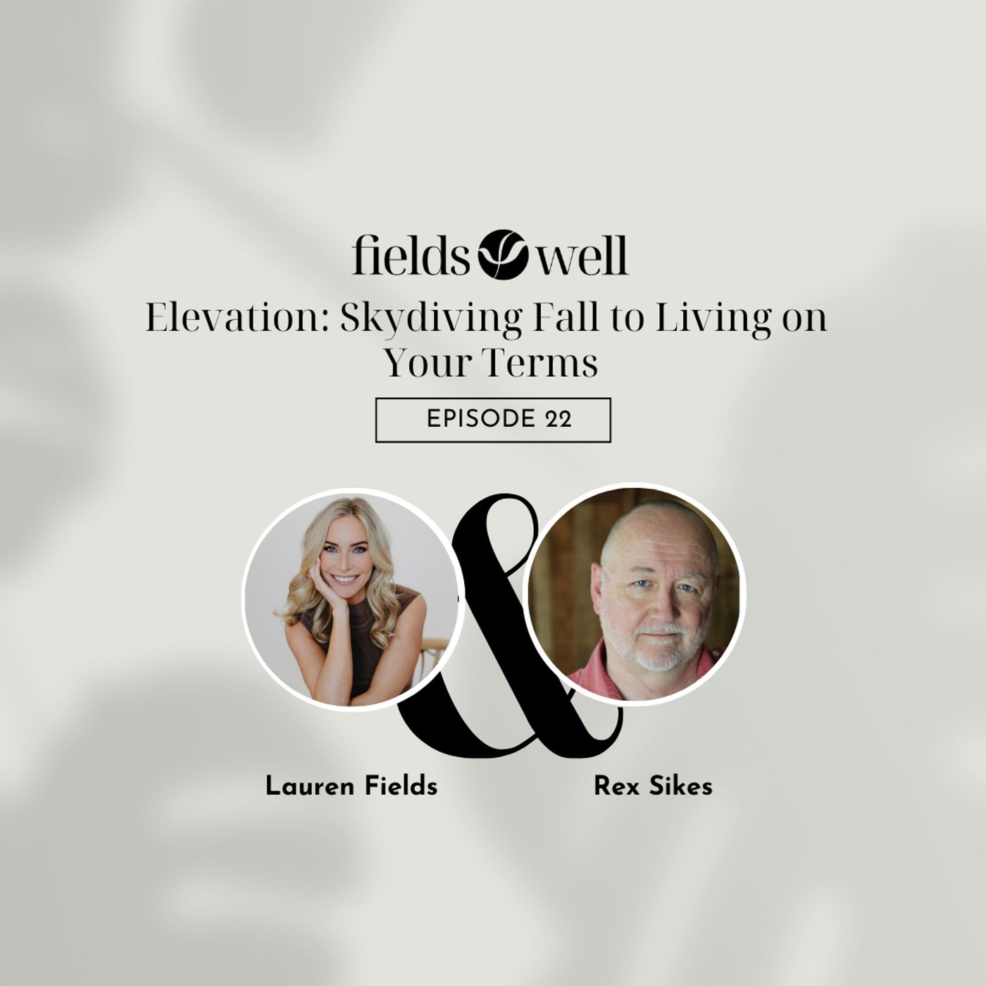 The Fieldswell Podcast