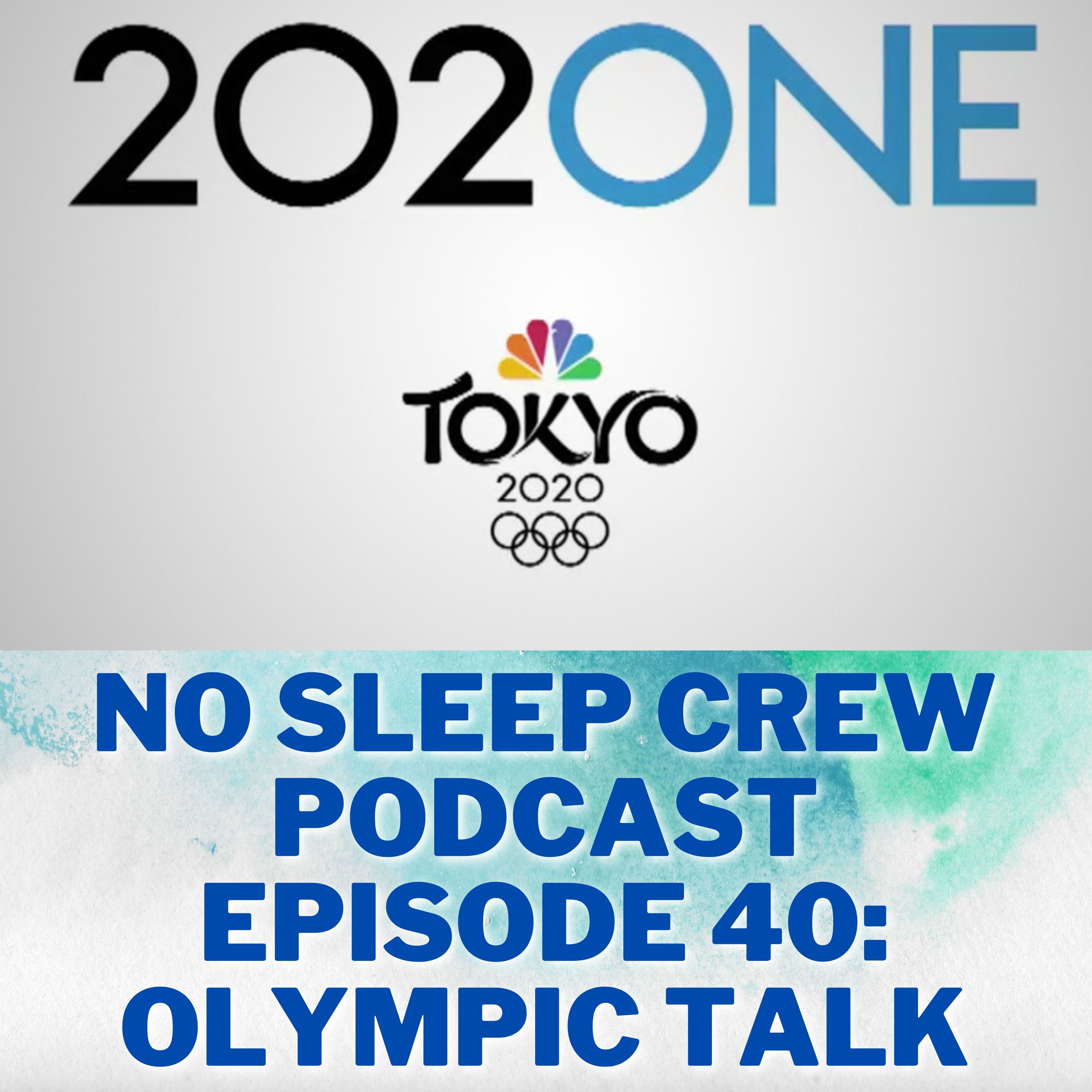 No Sleep Crew Podcast Episode 40: What Is The Best Sport In The Olympics?