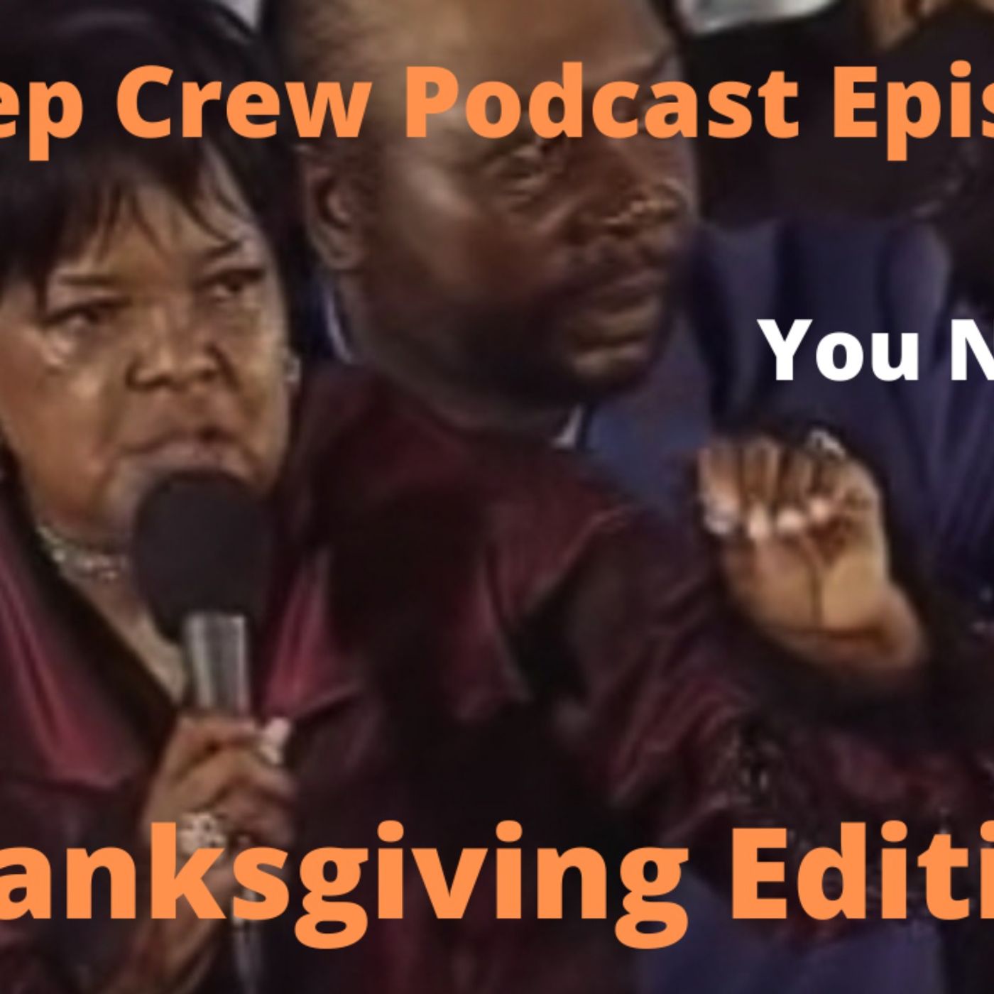 Mac N Cheese is Nasty? No Sleep Crew Episode 21: Thanksgiving Edition