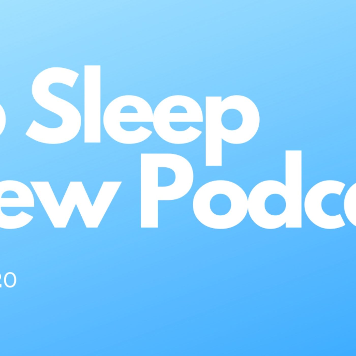 Mimosas Kill Coronavirus? No Sleep Crew Podcast Episode 20