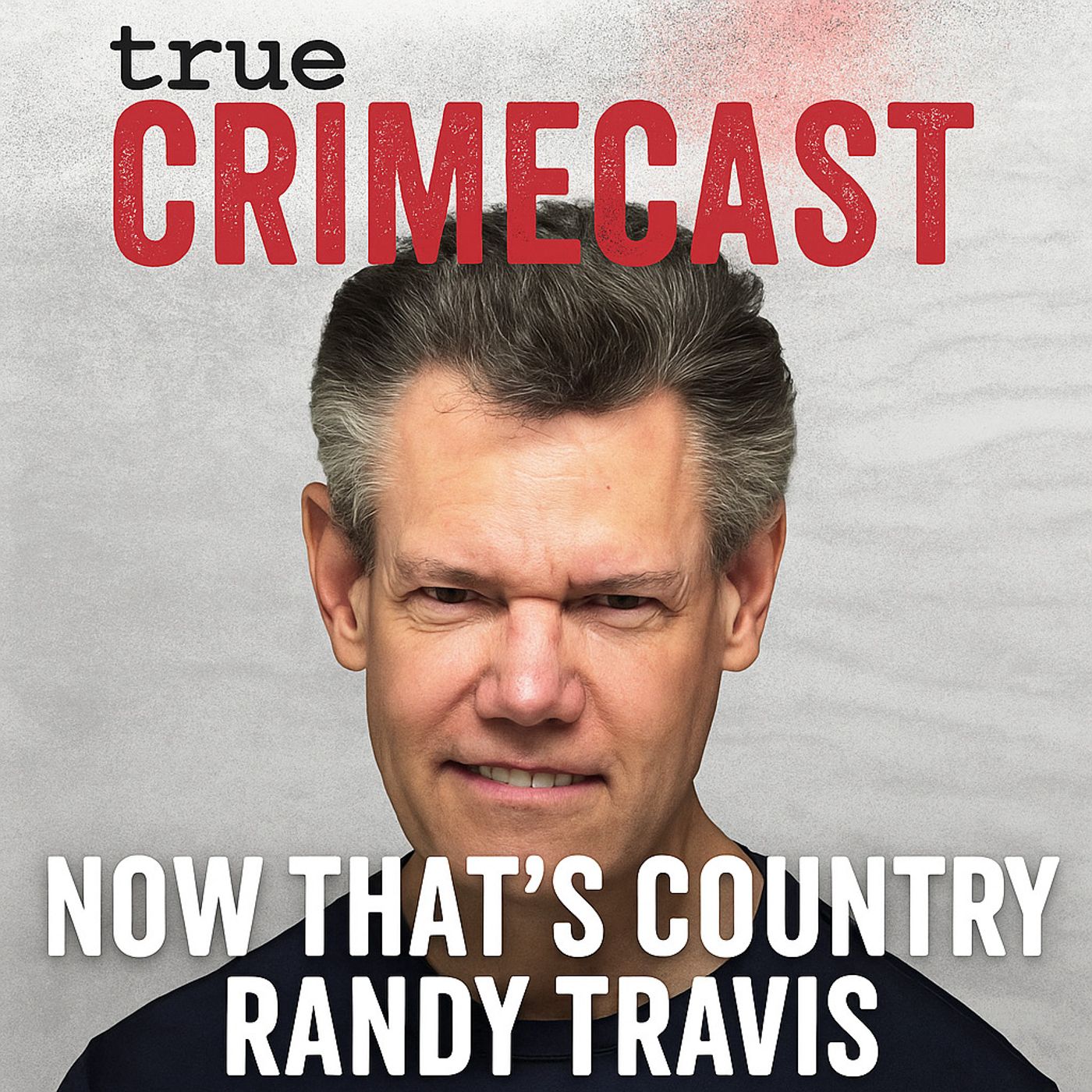 Now That's Country - Randy Travis