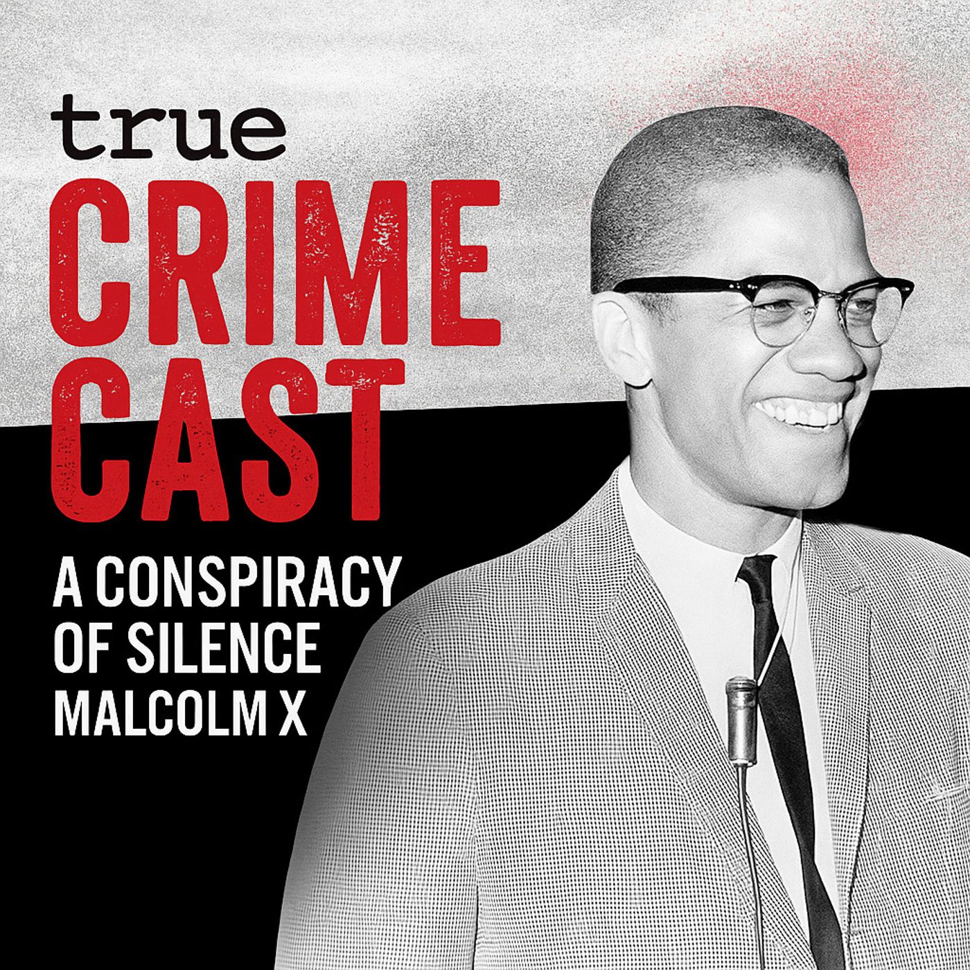 A Conspiracy of Silence - Malcolm X