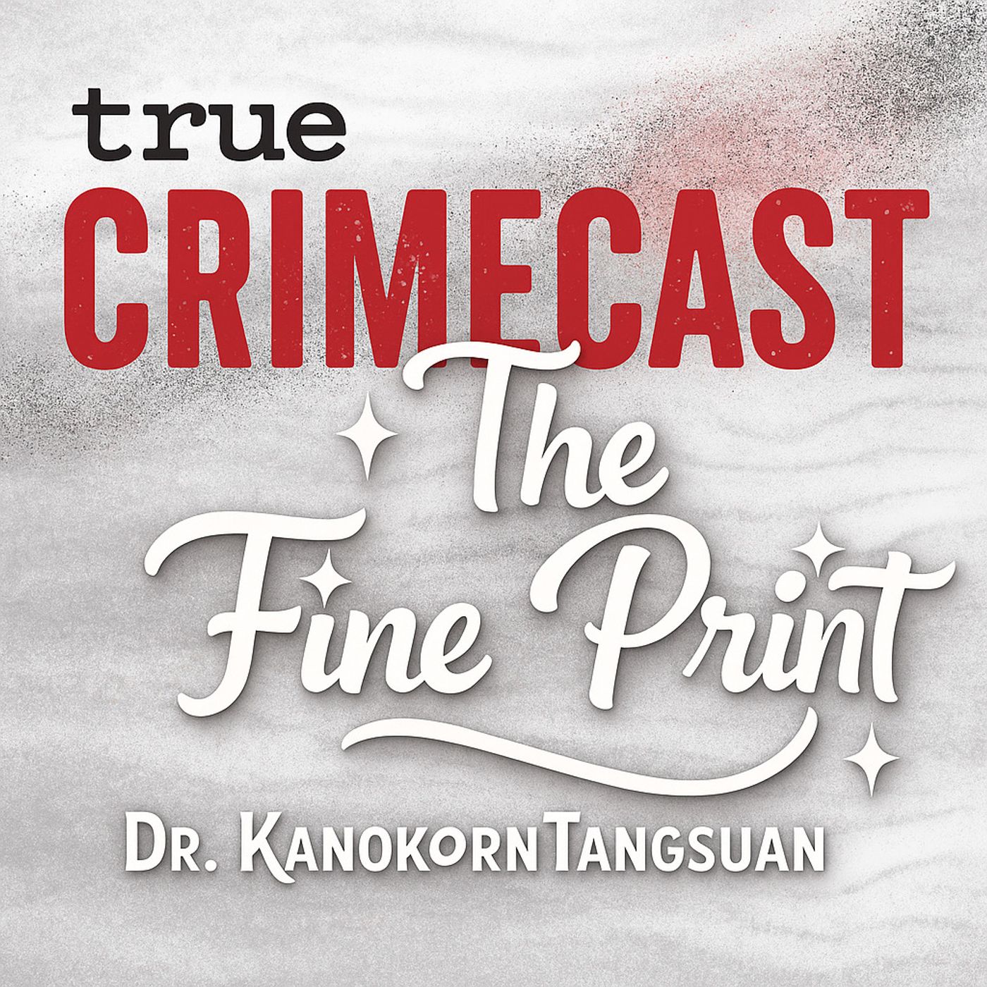 The Fine Print - Dr. Kanokporn Tangsuan