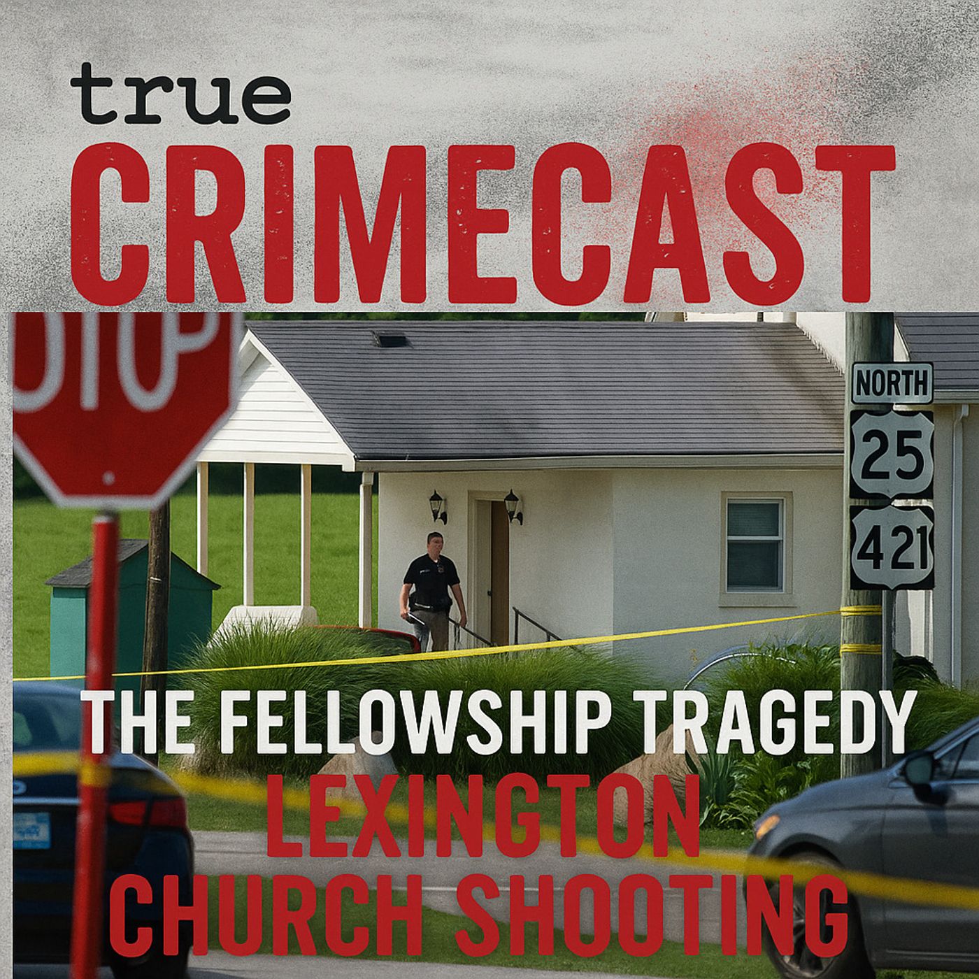 The Fellowship Tragedy – Lexington Church Shooting