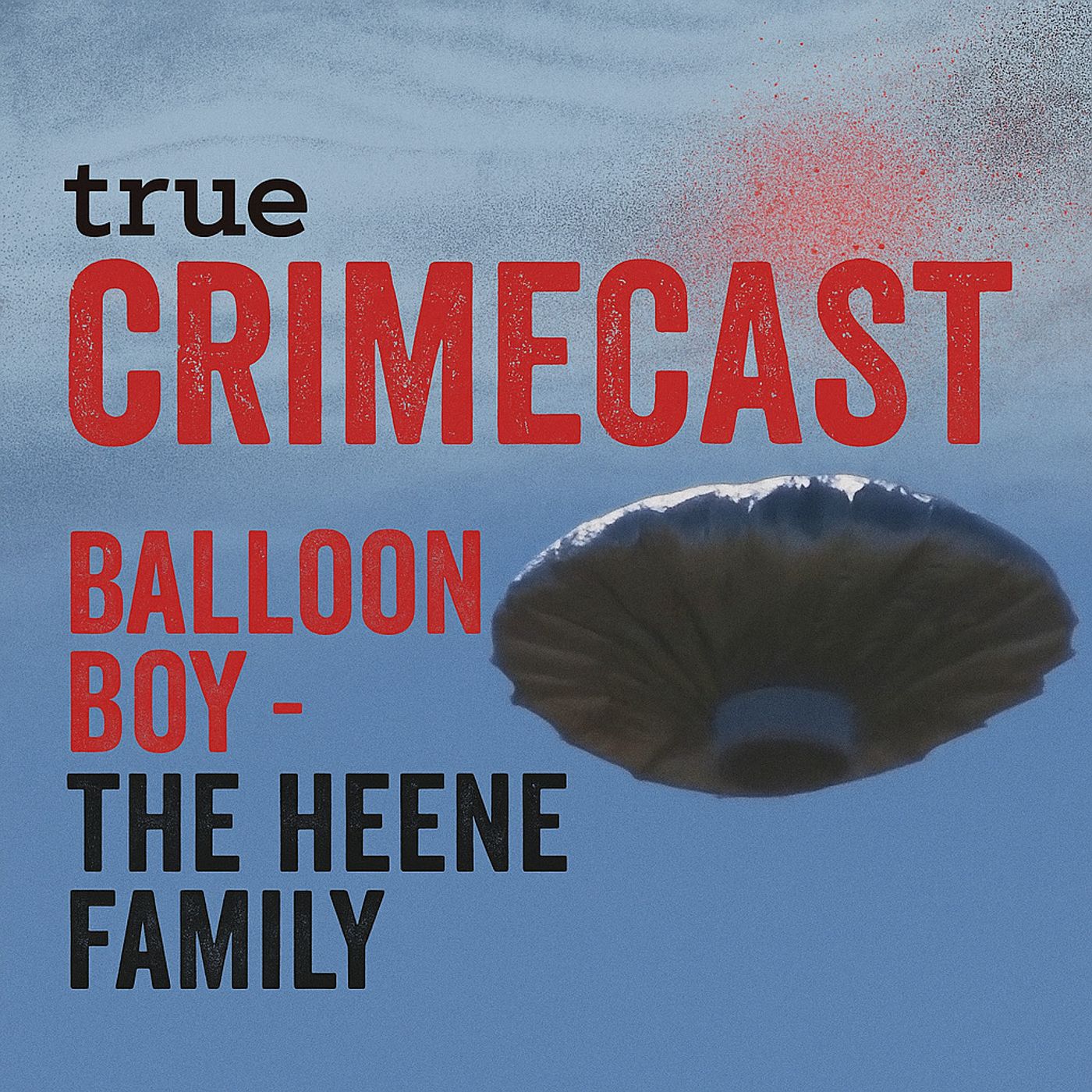 Ballon Boy - The Heene Family