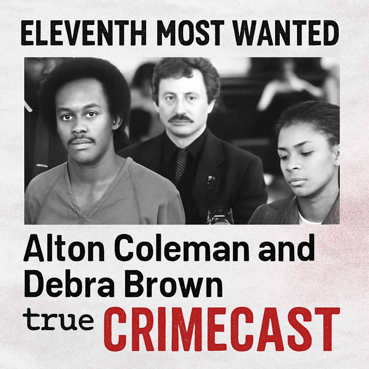 Eleventh Most Wanted - Alton Coleman and Debra Brown