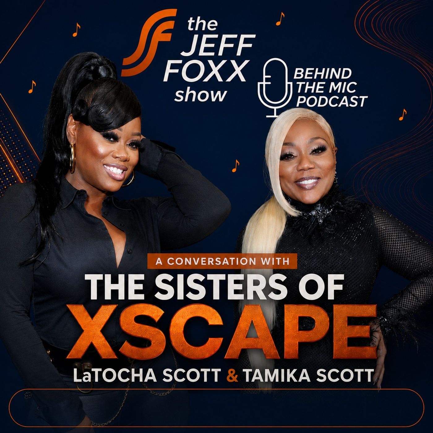 LaTocha and Tamika Scott: The Sisterhood of Xscape LaTocha and Tamika Scott: The Sisterhood of Xscape