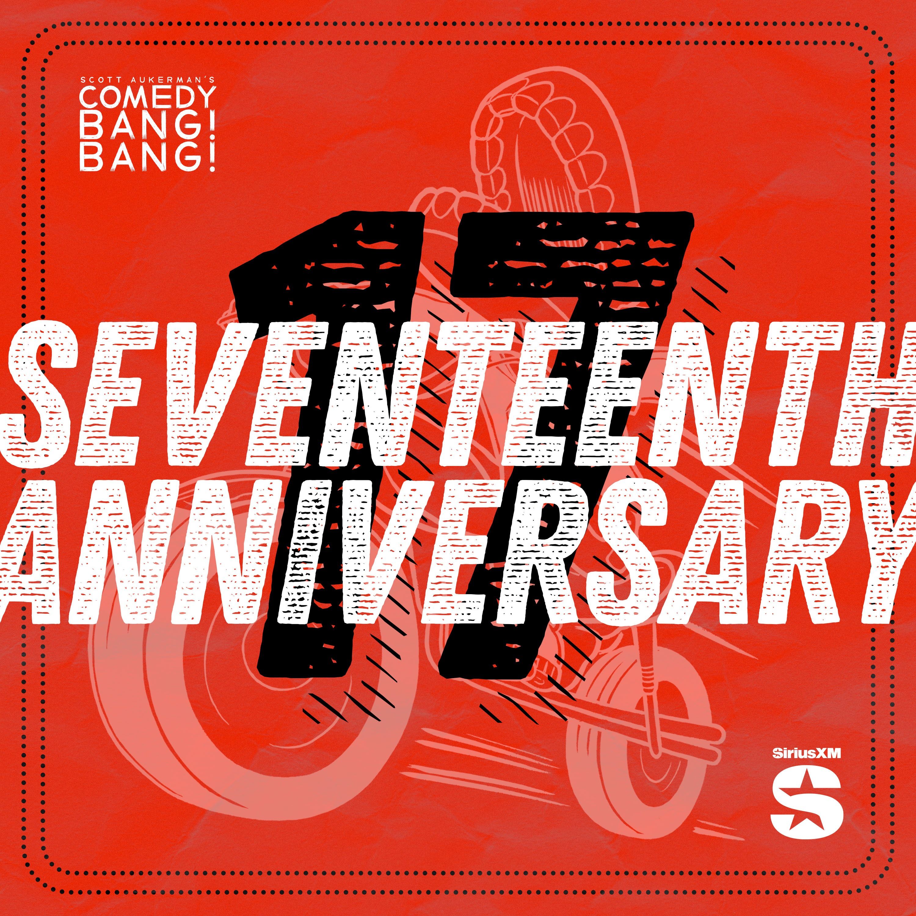 The 17th Anniversary Show! (Lisa Gilroy, Shaun Diston, Paul F. Tompkins, Edi Patterson, Dan Lippert, Will Hines, Isabella Escalante, Anna Bezahler)