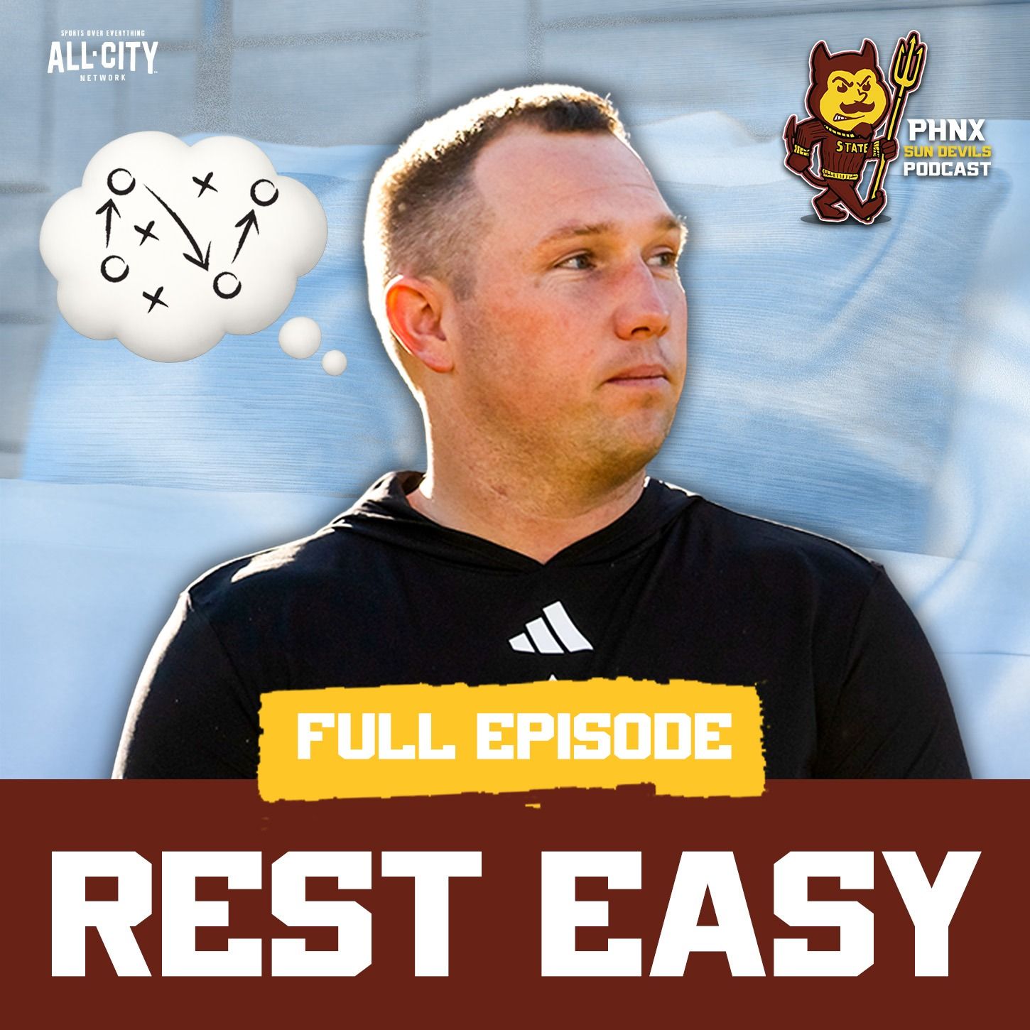 Rest Assured, Kenny Dillingham Has a PLAN To Fix the Arizona State Offense episode artwork