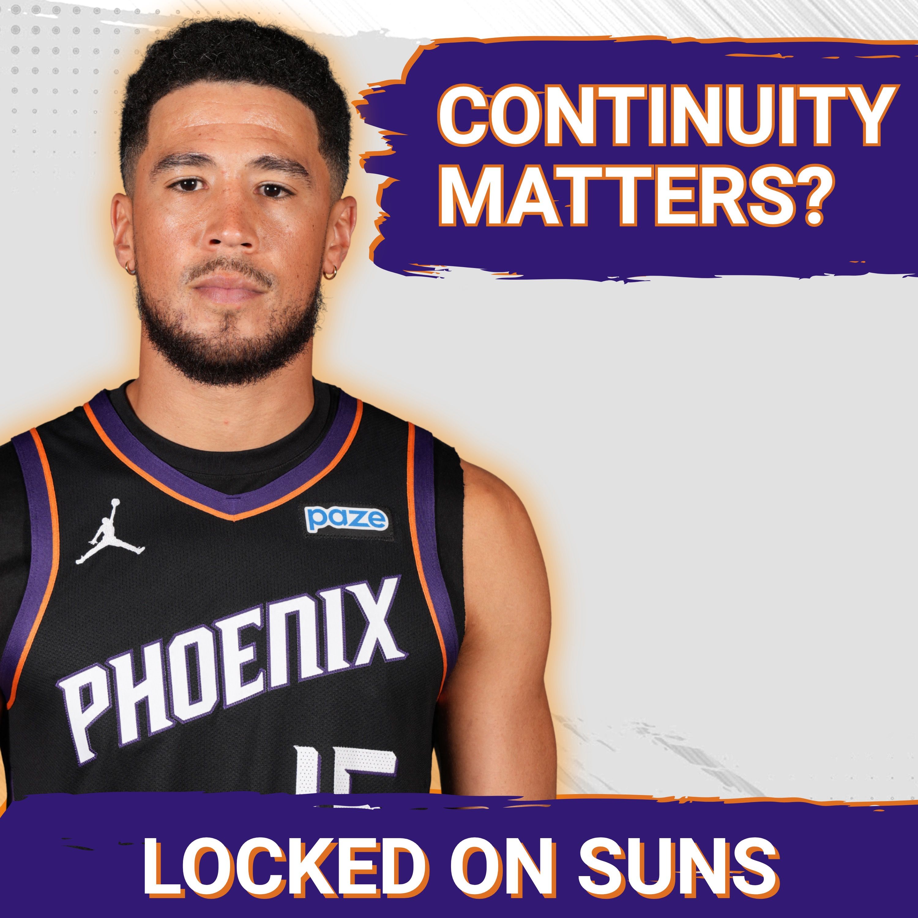 CONTINUITY: Why The Phoenix Suns Latest Buzzword WON'T Guarantee Success This Season episode artwork
