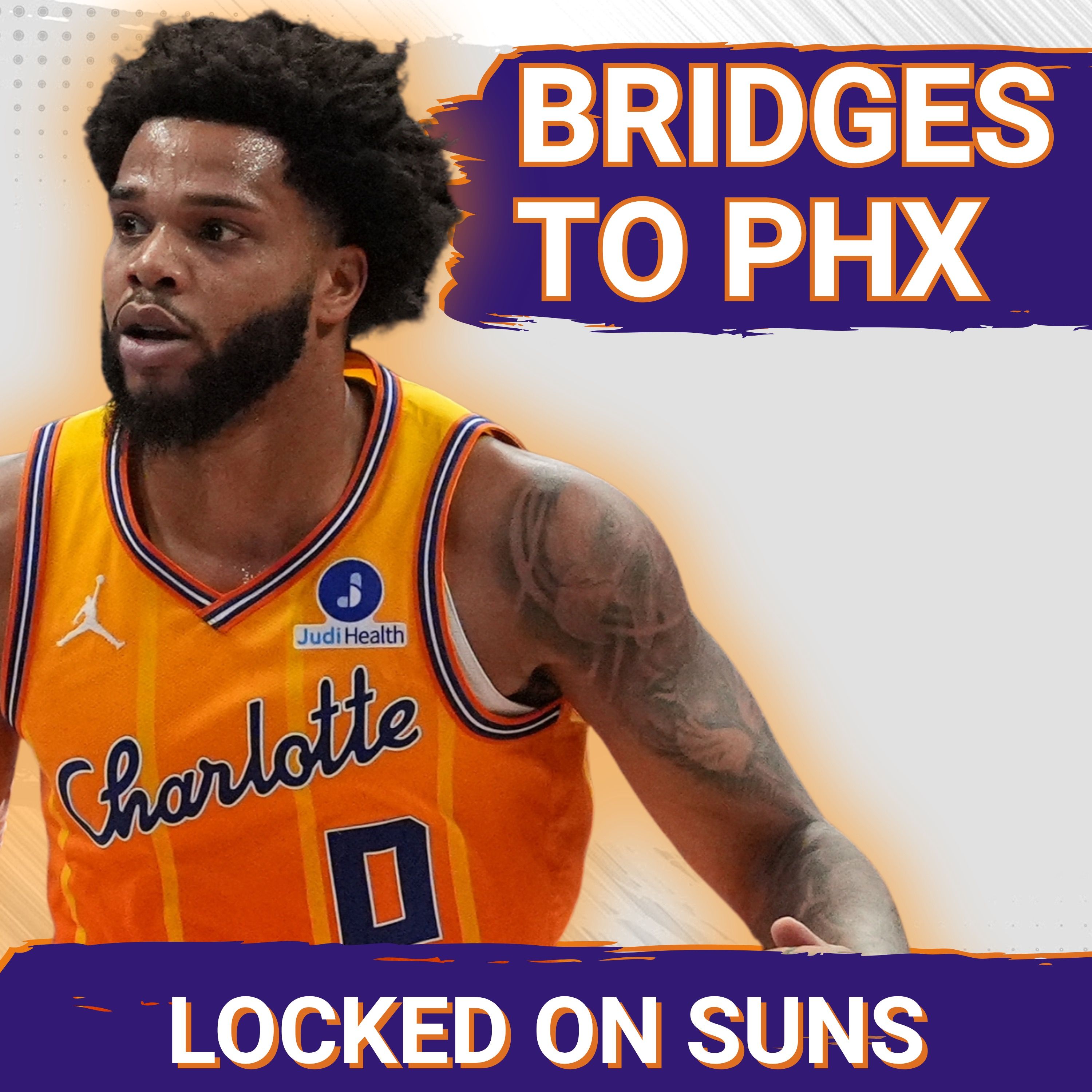 BREAKING: Phoenix Suns Trade For Miles Bridges In Exchange For Grayson Allen Royce O'Neale & A Pick! episode artwork