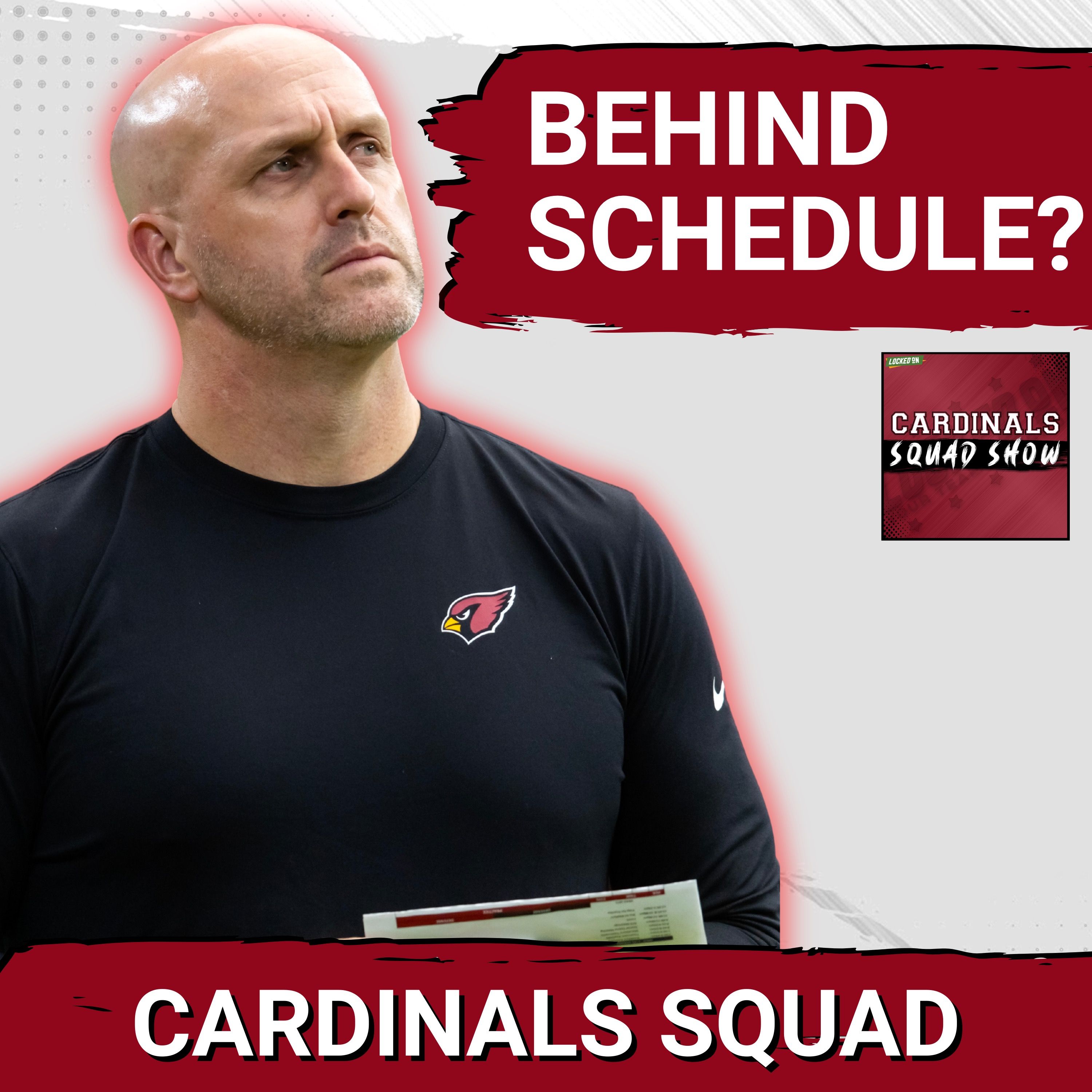 CARDINALS SQUAD SHOW: Are The Arizona Cardinals Behind Schedule Or Playing The Long Game For 2027? CARDINALS SQUAD SHOW: Are The Arizona Cardinals Behind Schedule Or Playing The Long Game For 2027?