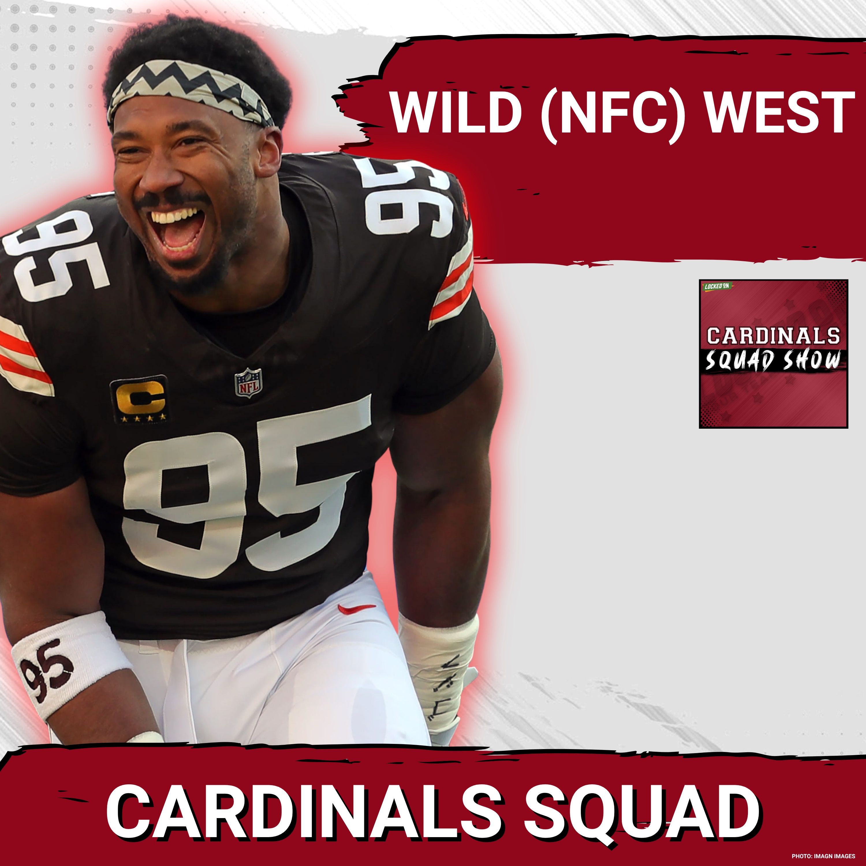 CARDINALS SQUAD SHOW: How Does The Myles Garrett Trade Impact The NFC West For Years To Come? episode artwork