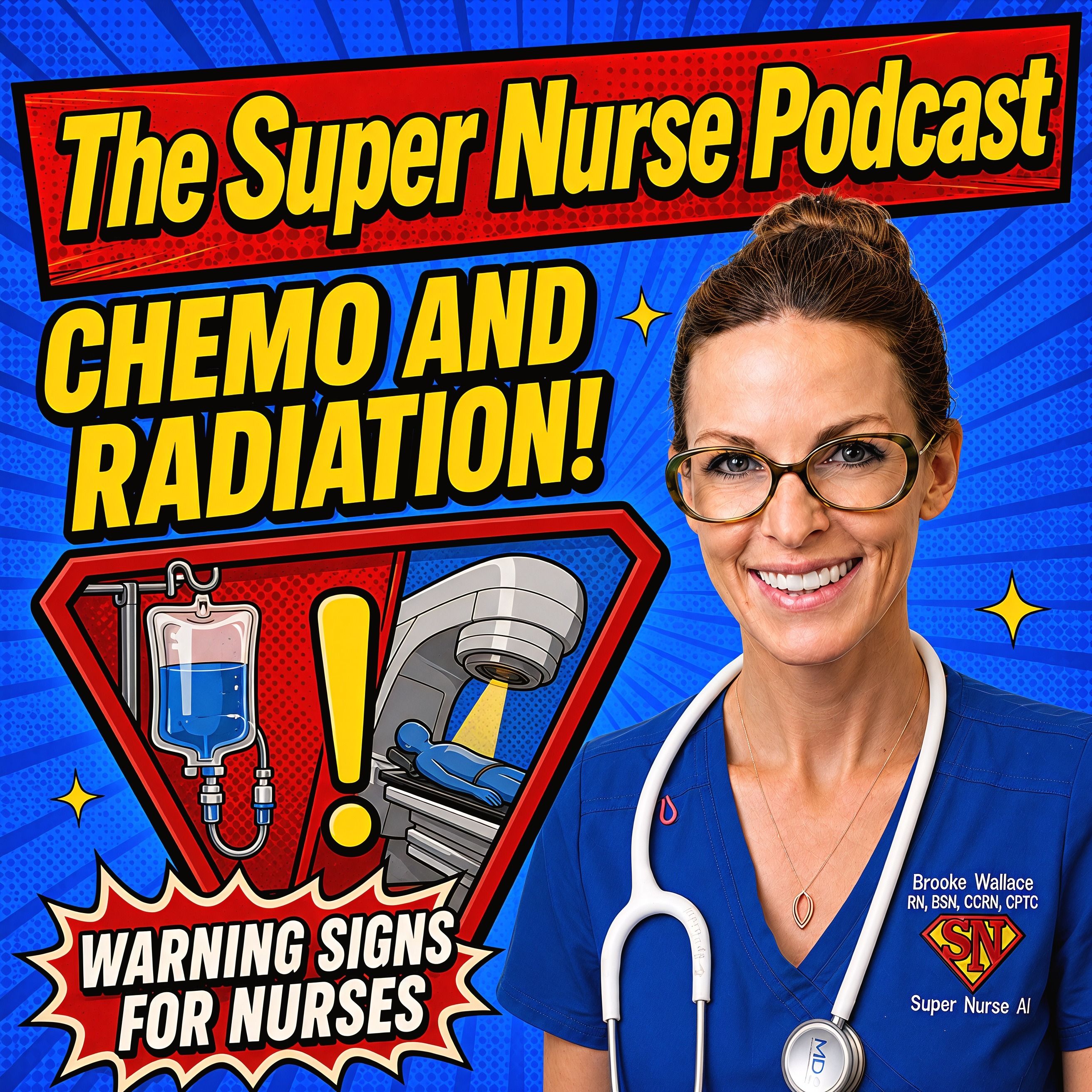 Chemo and Radiation: Warning Signs Nurses Need to Catch episode artwork