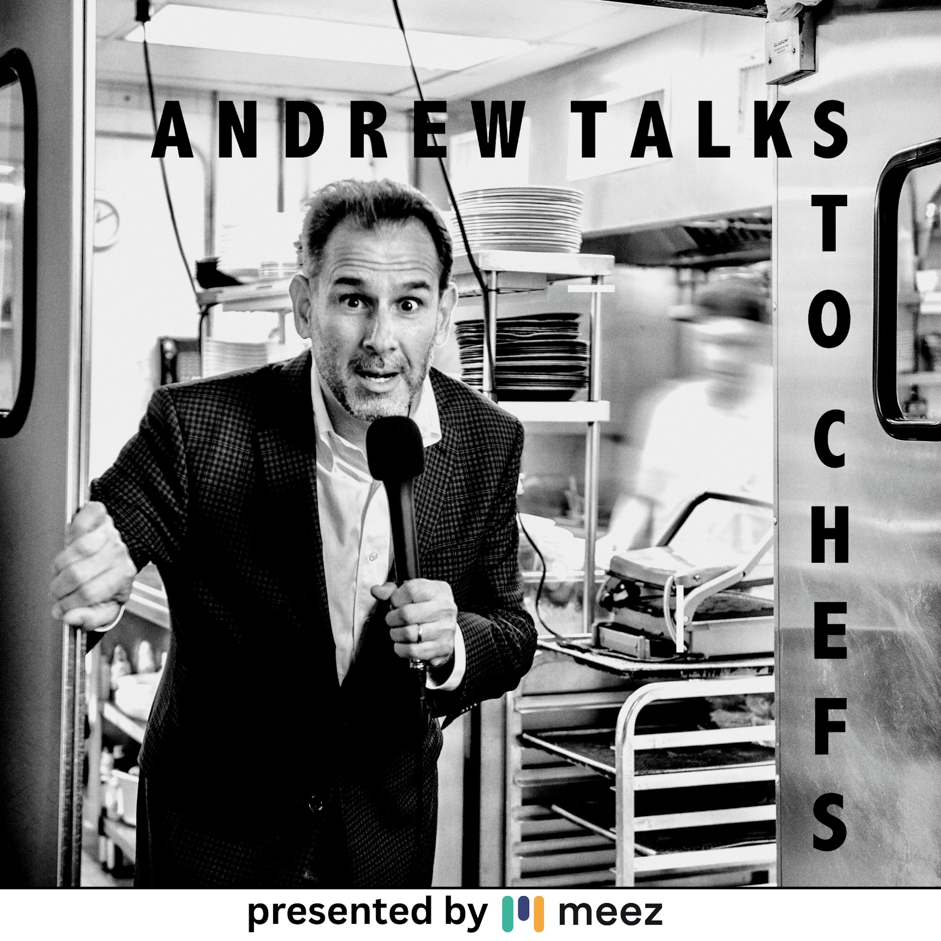 Andrew Talks to Chefs