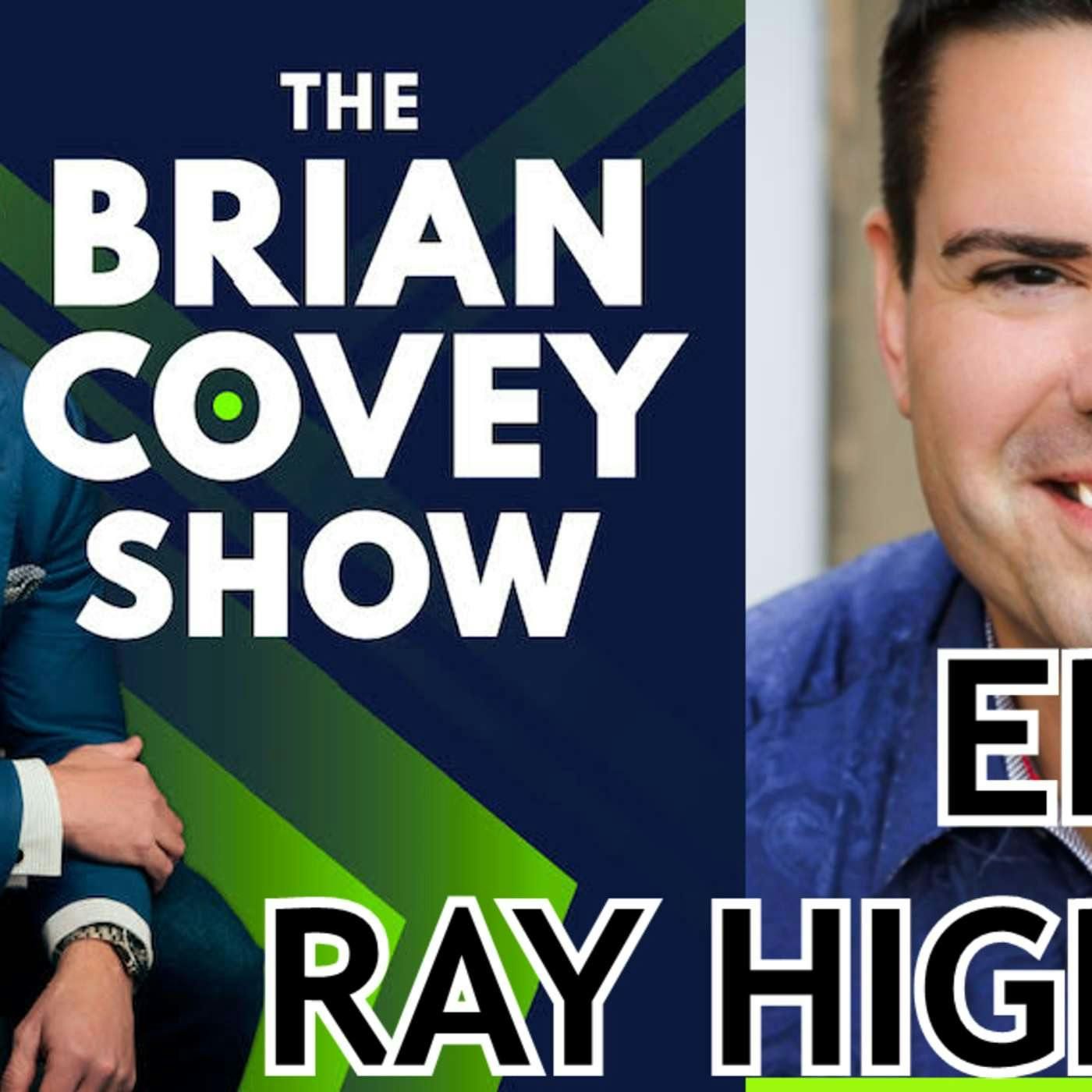 Ep 68 - Ray Higdon :: The 2 Pillars of Building a Business - Prospecting and Marketing episode artwork